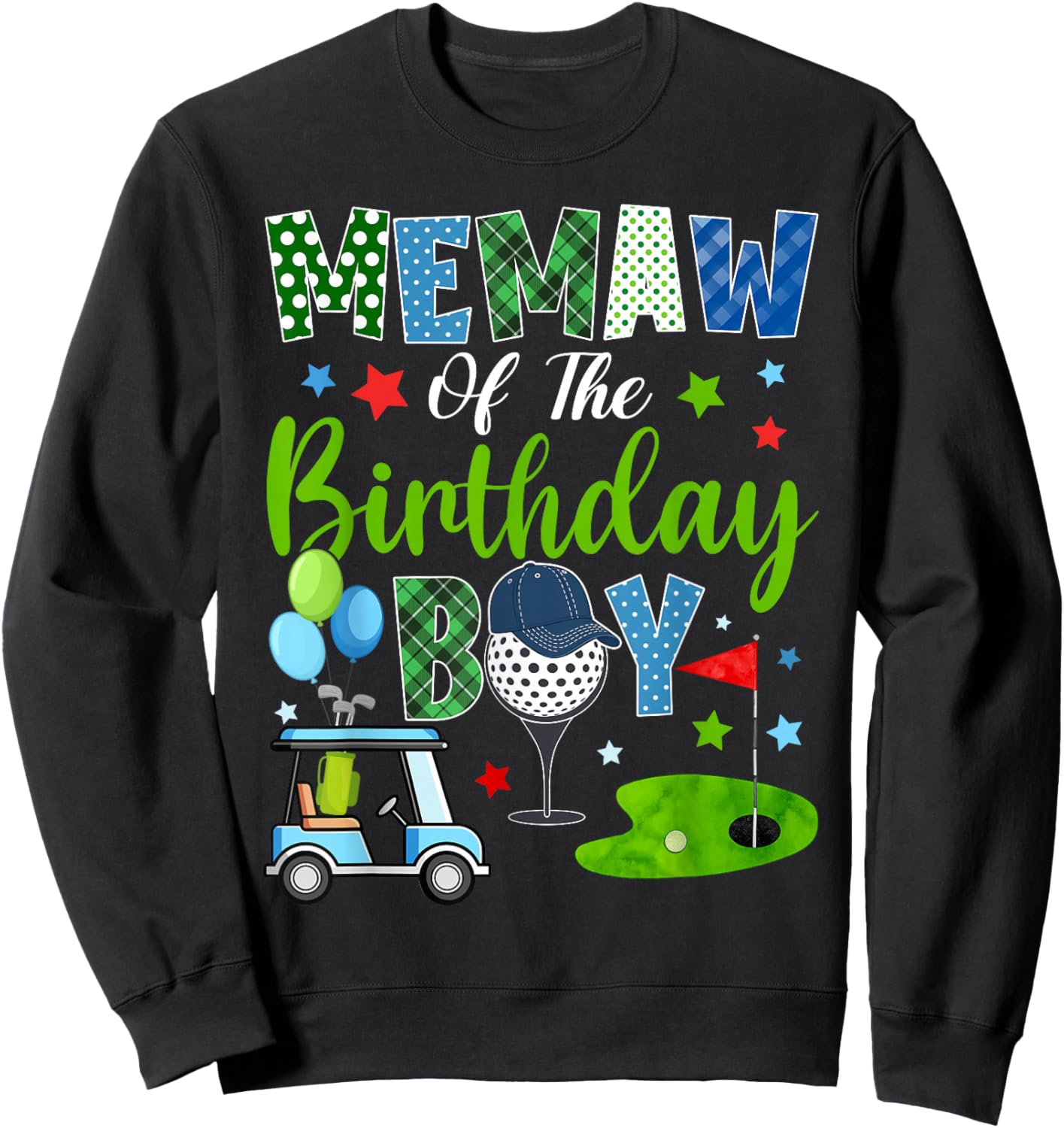 Memaw of The Birthday Boy Golf Sport Lover Sweatshirt - Sweatshirt | Black