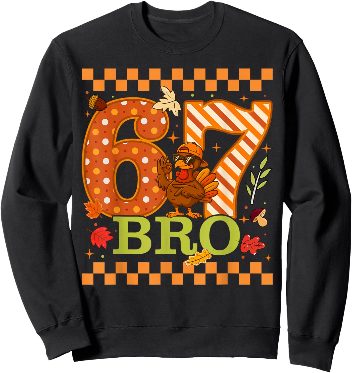 Six Seven Meme Turkey Bro Bruh 67 Thanksgiving Kids Boys Sweatshirt - Sweatshirt | Black