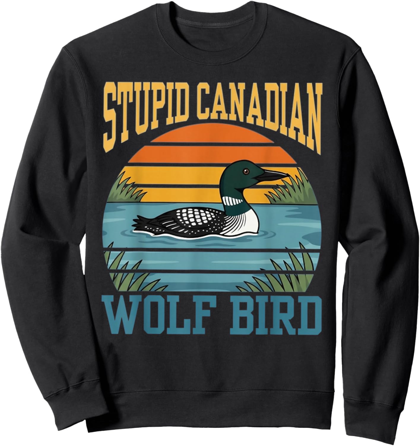 Stupid Canadian Wolf Bird Retro Sunset Sweatshirt - Sweatshirt | Black