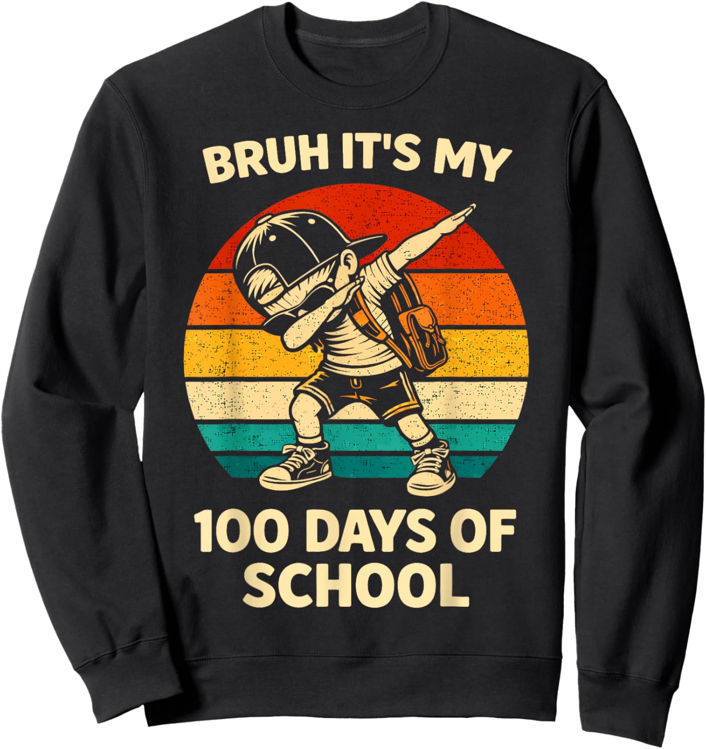 Bruh It's My 100 Days of School Dabbing 100th Day Boys Kids Sweatshirt - Sweatshirt | Black