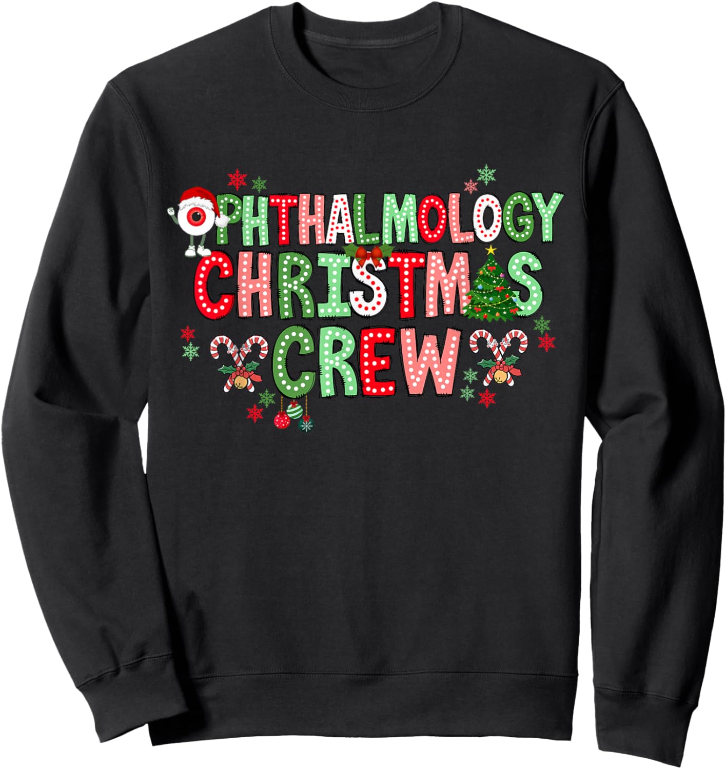 Ophthalmology Christmas Crew Optician Tech Sight Squad Eye Sweatshirt - Sweatshirt | Black