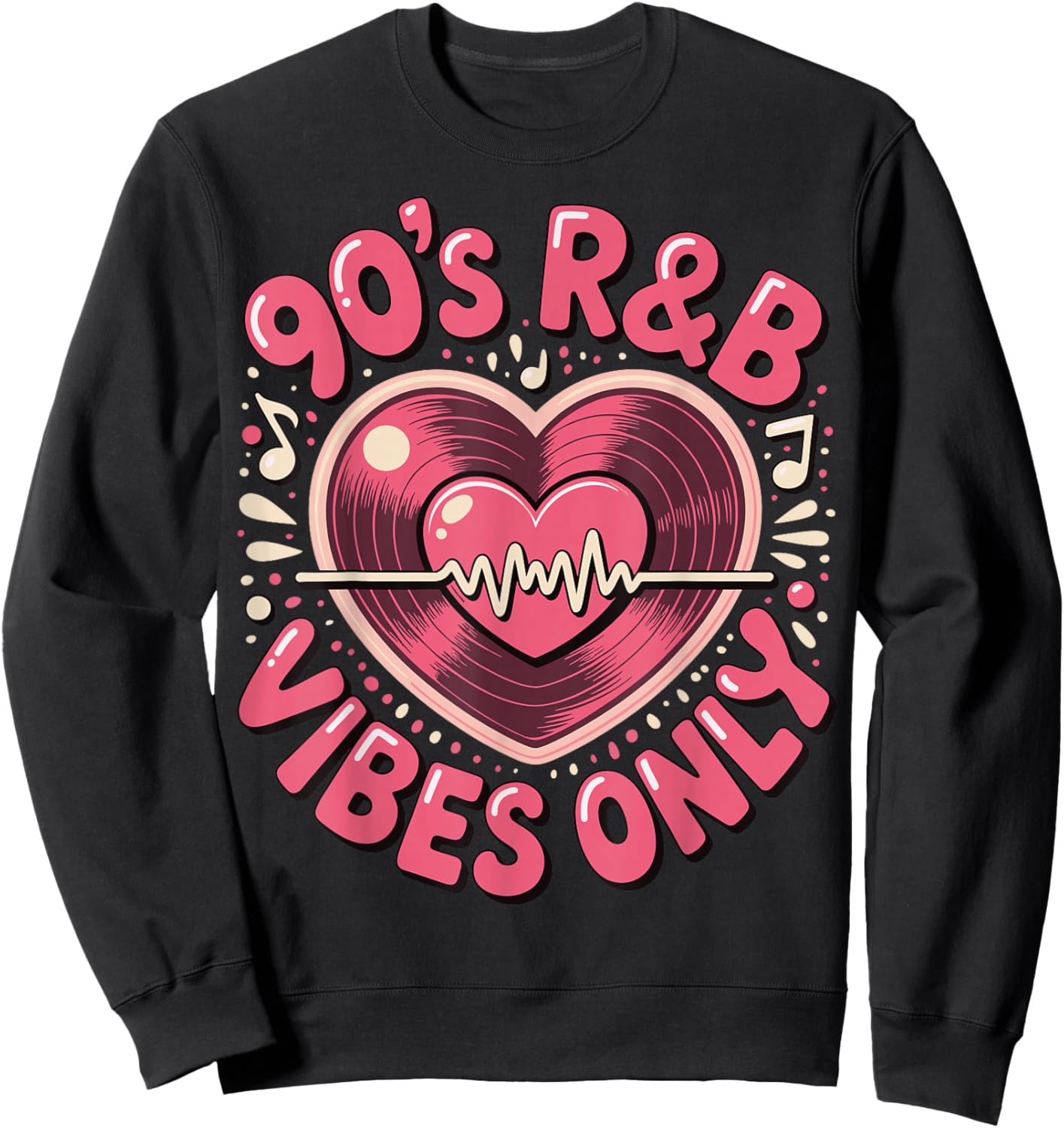 90s R&B Vibes Only Sweatshirt - Sweatshirt | Black