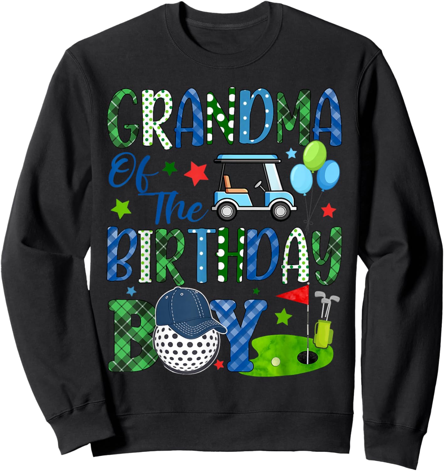 Grandma of The Birthday Boy Golf Sport Matching Family Sweatshirt - Sweatshirt | Black