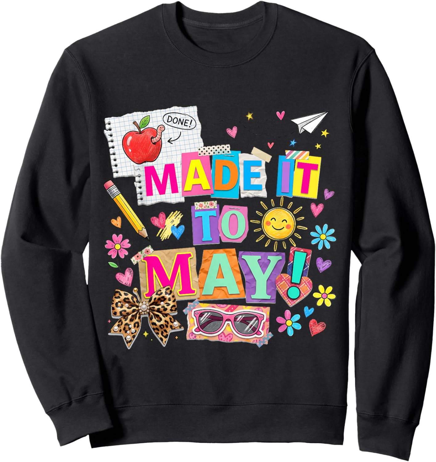 Funny Made It to May Student Last Day of School Boys Girls Sweatshirt - Sweatshirt | Black