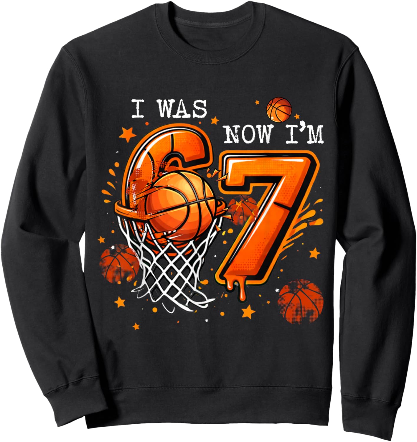7th Birthday Boy Kids Basketball I was 6 Now I'm 7 Year Old Sweatshirt - Sweatshirt | Black