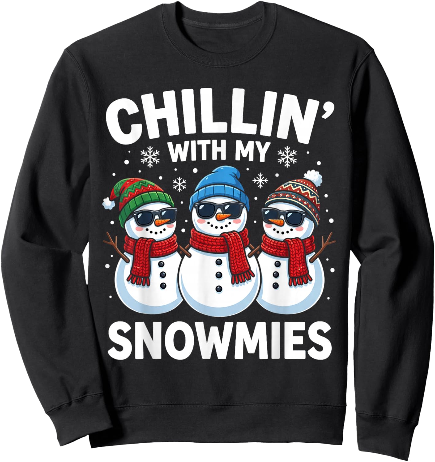 Chillin with My Snowmies Snowman Boy Kid Funny Winter Snow Sweatshirt - Sweatshirt | Black