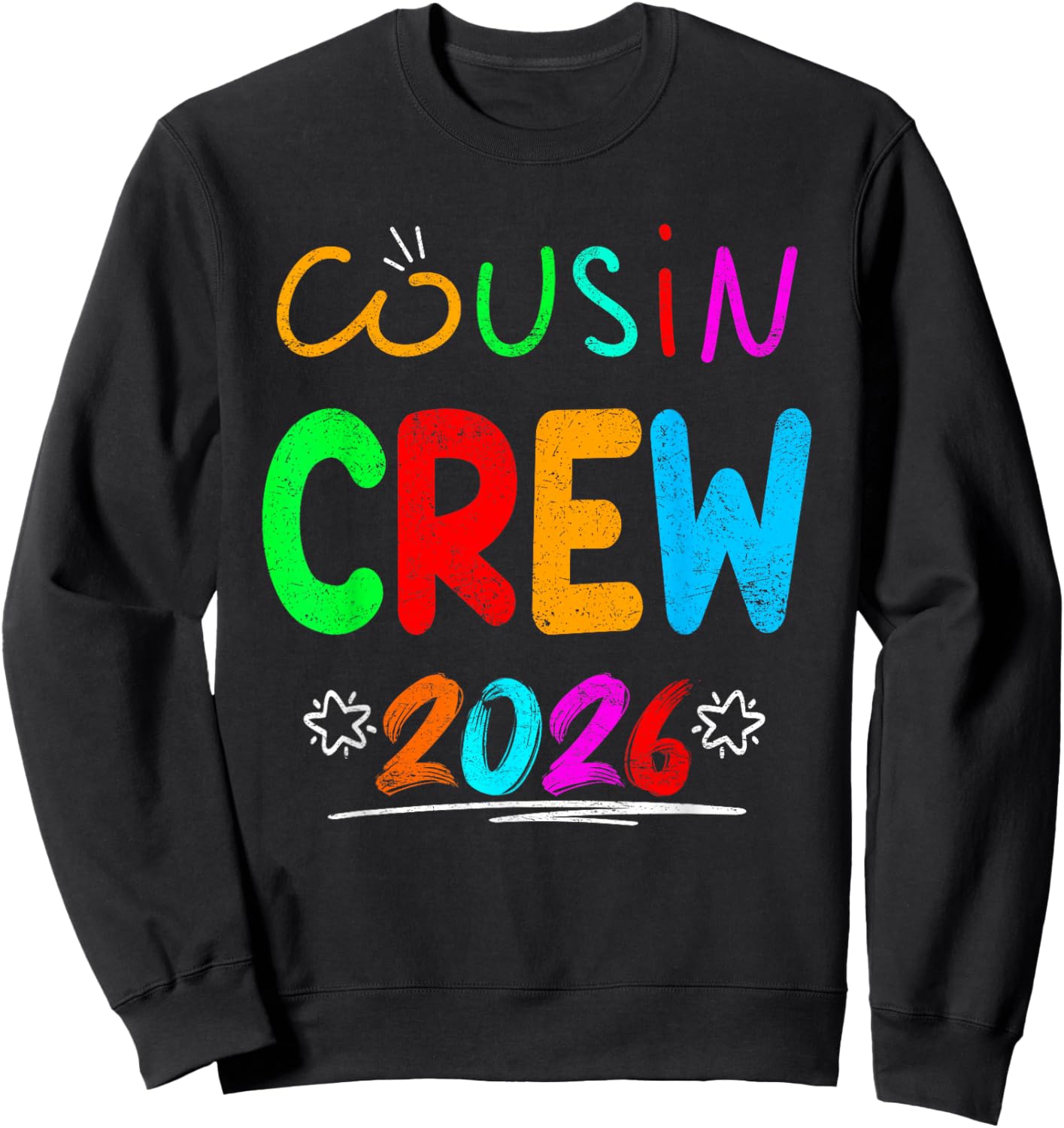 Cousin Crew 2026 Family Reunion Making Memories Matching Sweatshirt - Sweatshirt | Black