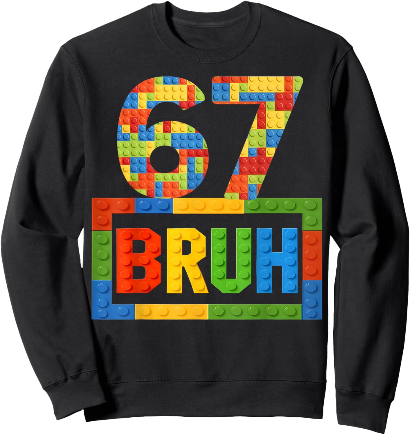 Meme Six Seven 67 Bruh Building Blocks Gift Kids Boys Sweatshirt - Sweatshirt | Black