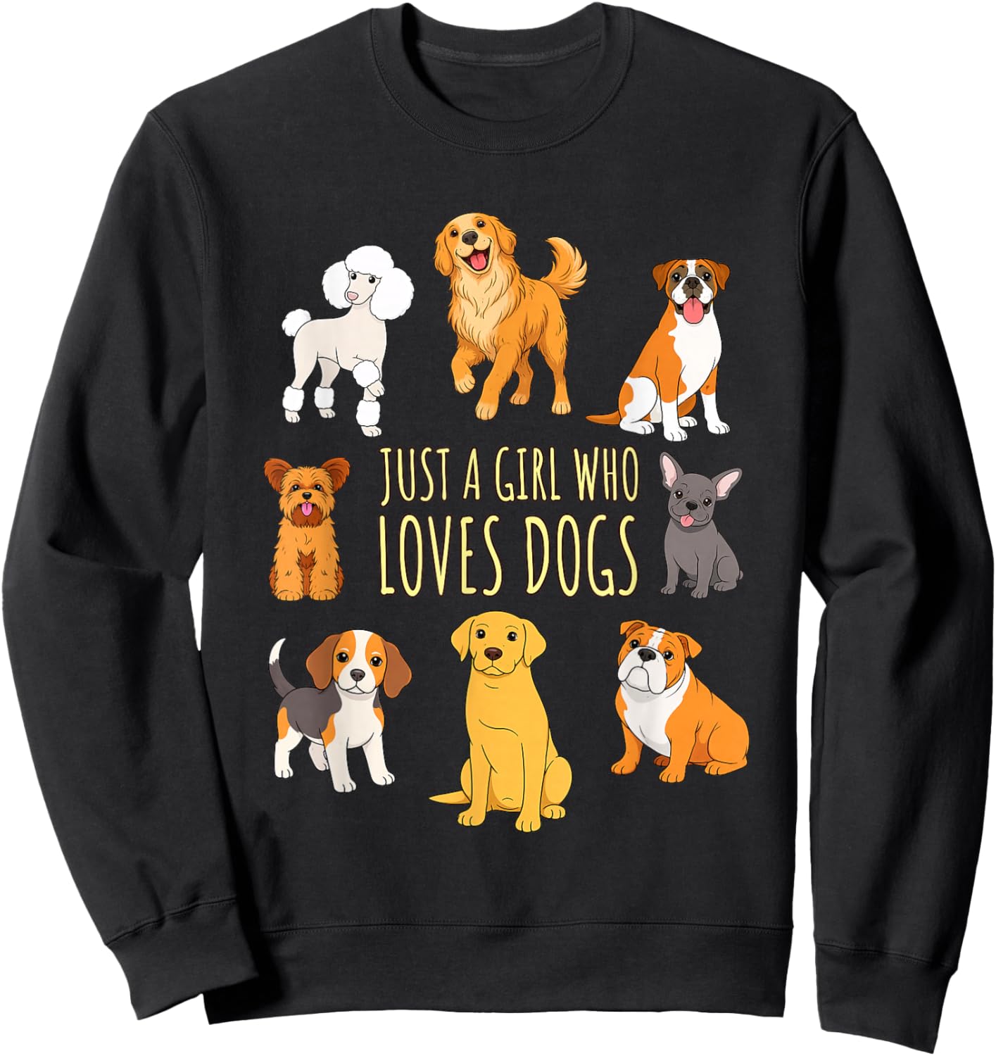 Just A Girl Who Loves Dogs Cute Puppy Lover Design Sweatshirt - Sweatshirt | Black