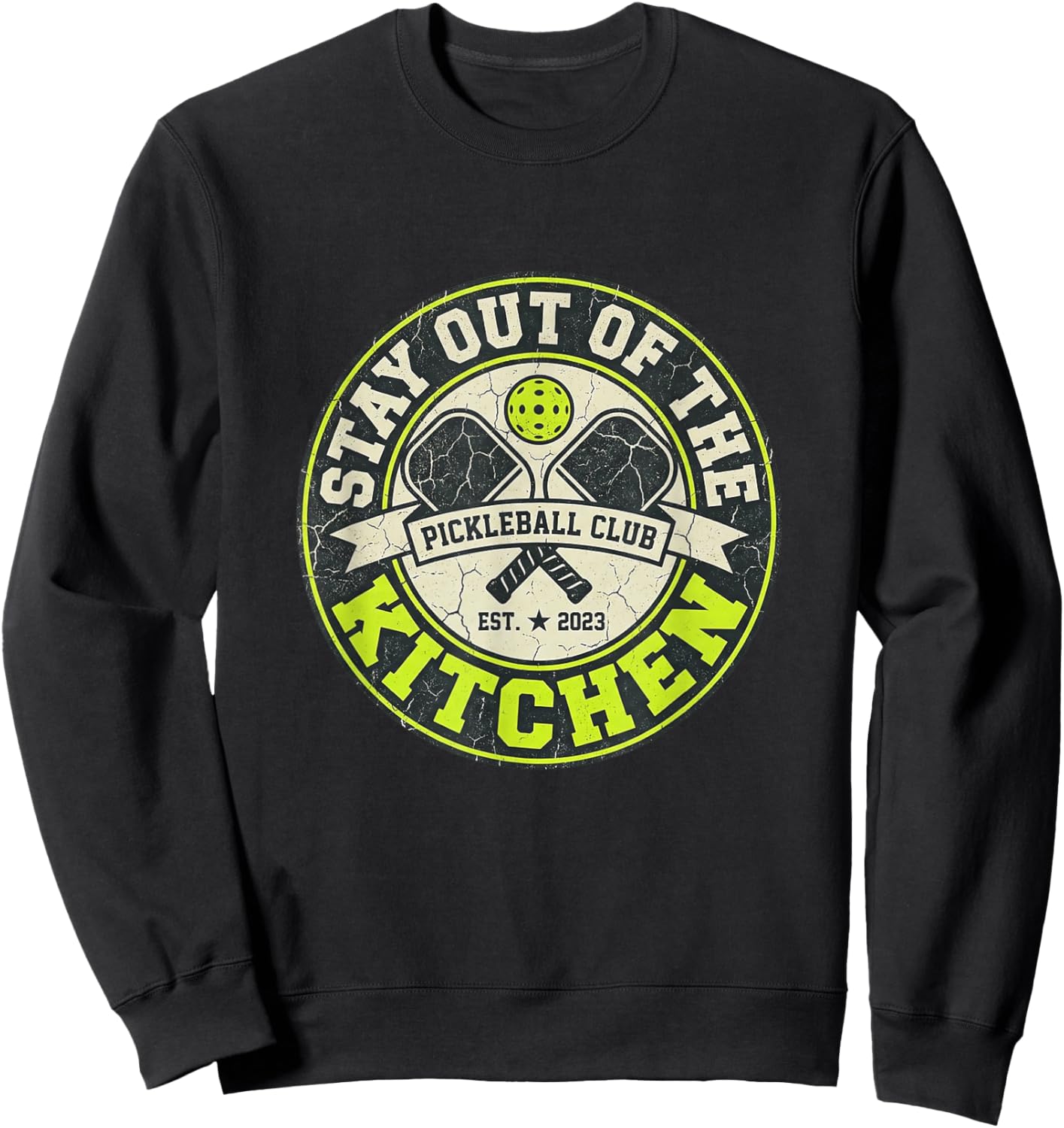 Pickleball - Stay Out of The Kitchen Sweatshirt - Sweatshirt | Black