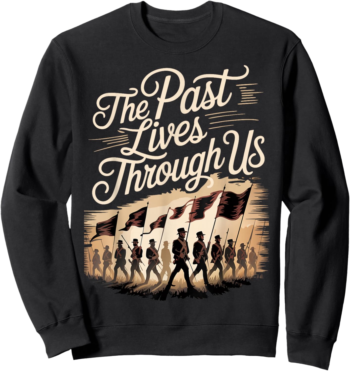 Civil War Reenactor American History Lives Sweatshirt - Sweatshirt | Black