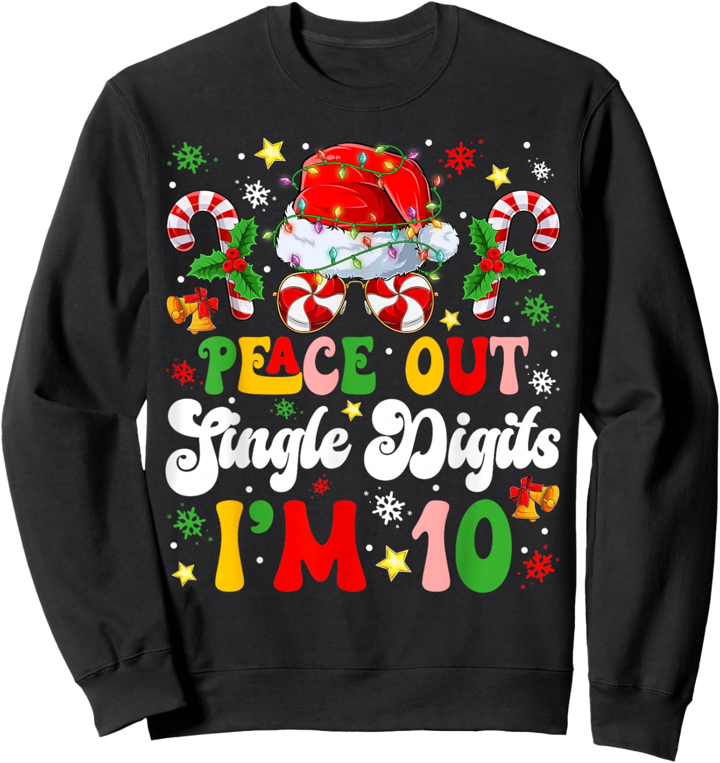 Peace Out Single Digits Im 10 Years Old Merry Christmas Kids Sweatshirt - Sweatshirt | Black