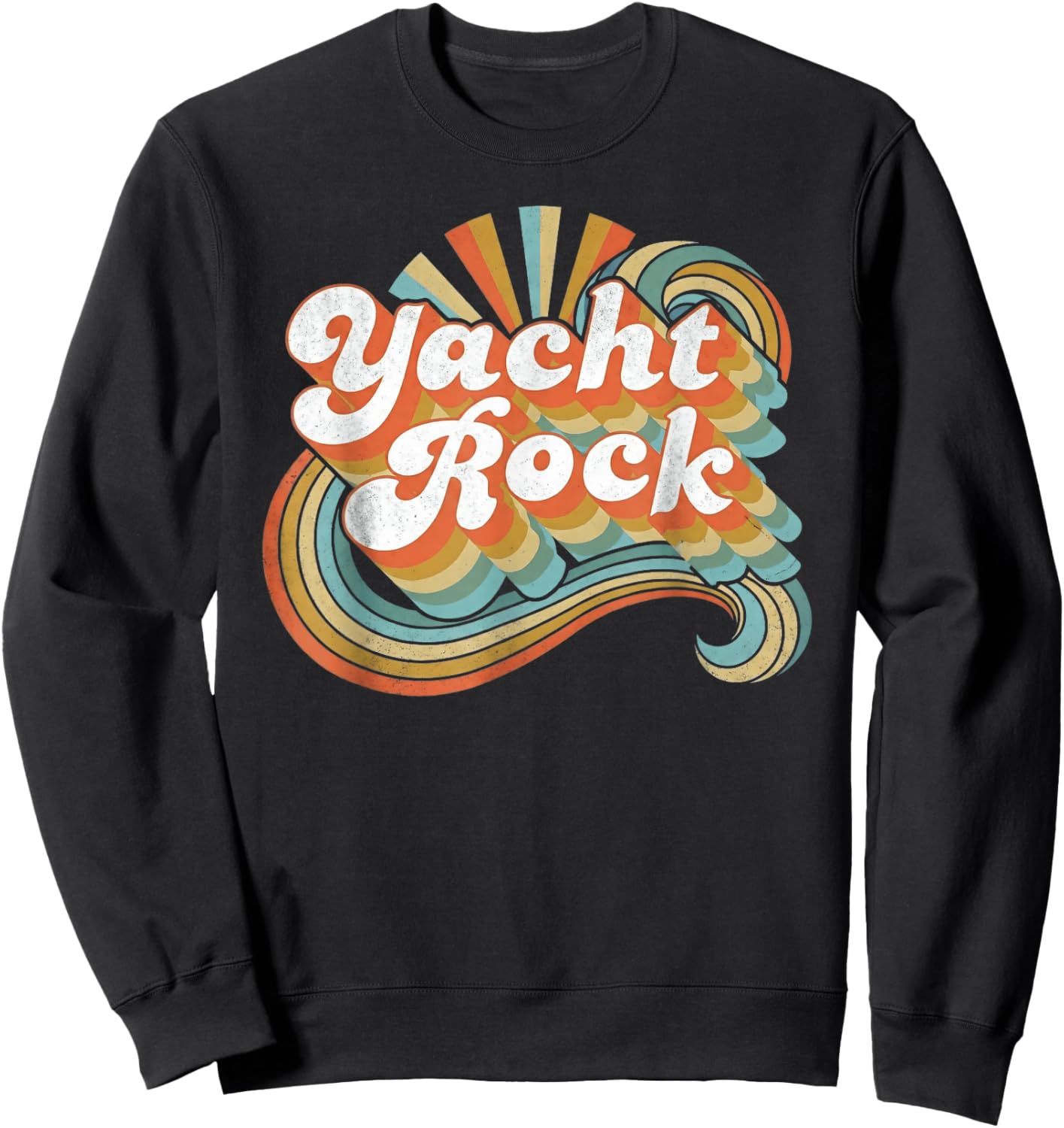 Retro Yacht Rock Vintage 70s Music Vibes Design Sweatshirt - Sweatshirt | Black