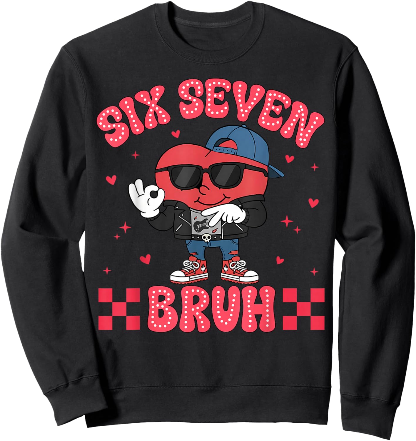 Six Seven Bruh Funny 67 Meme 6 7 Valentines Hearts Men Boys Sweatshirt - Sweatshirt | Black