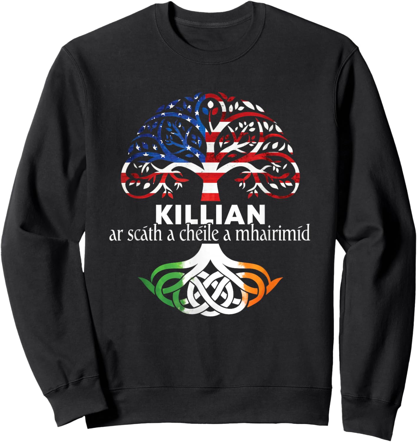 Killian Irish Family Name Celtic Irish Roots Sweatshirt - Sweatshirt | Black