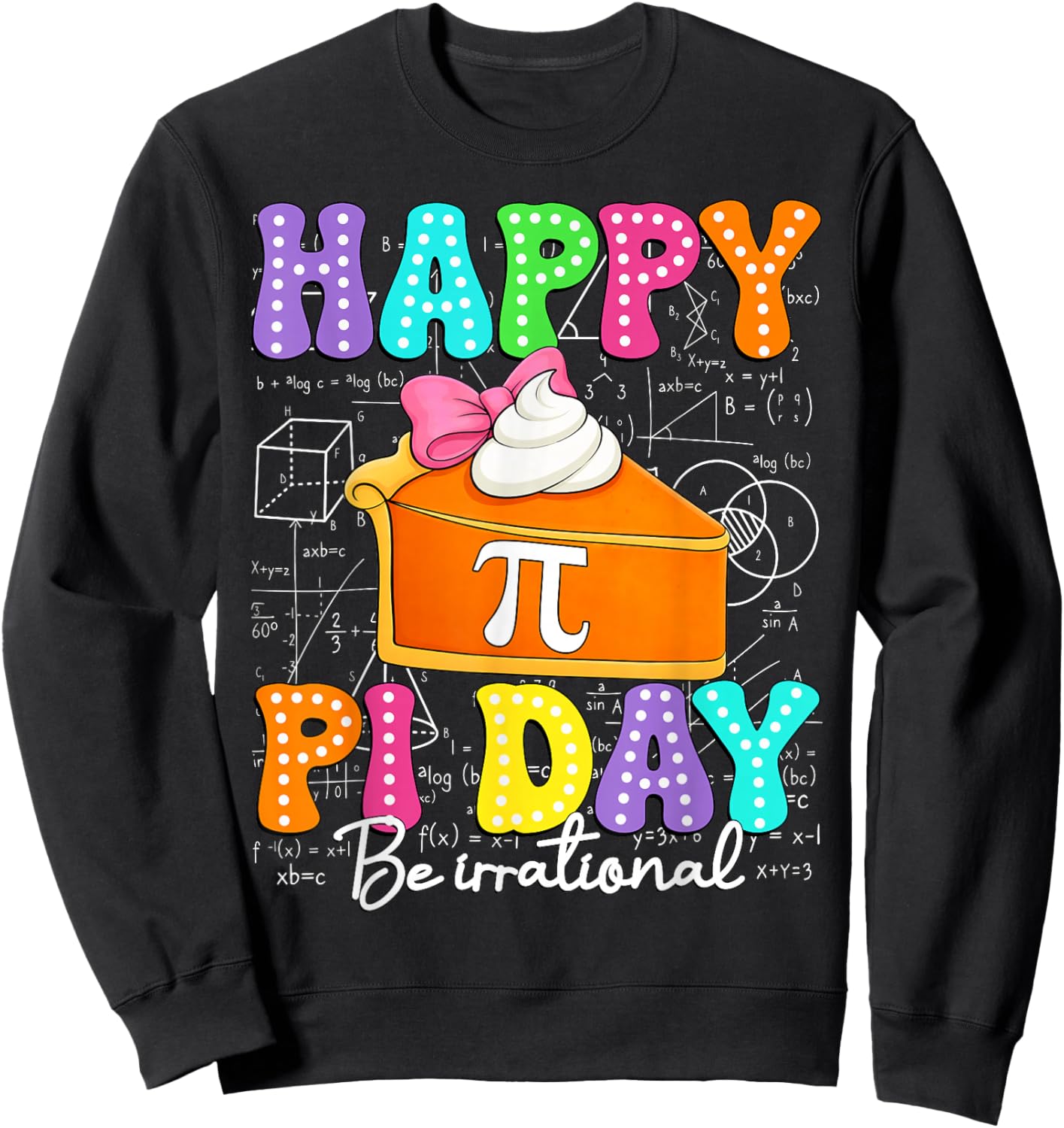 Happy Pi Day Be Irrational Funny Math Lover Coquette Bow Kid Sweatshirt - Sweatshirt | Black