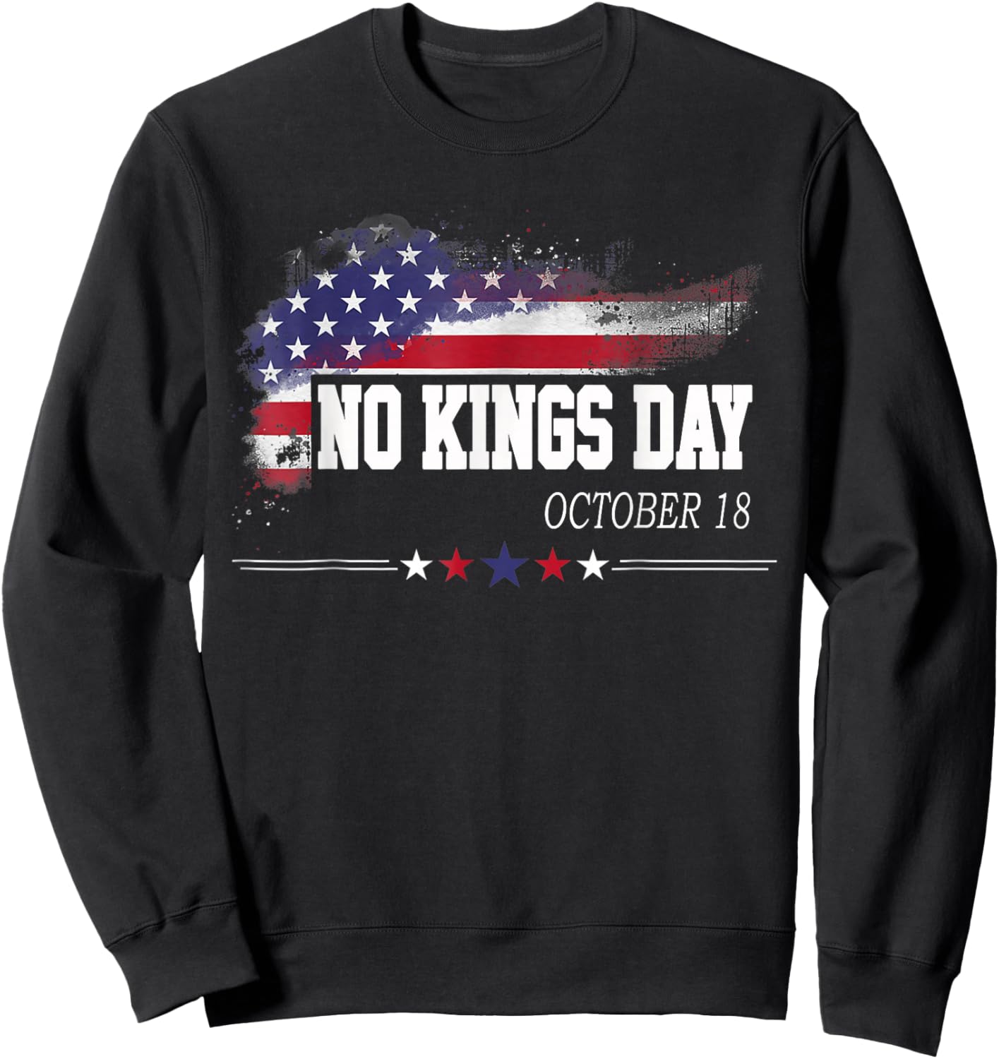 No Kings Day Patriotic No Kings Men Women Kids Sweatshirt - Sweatshirt | Black