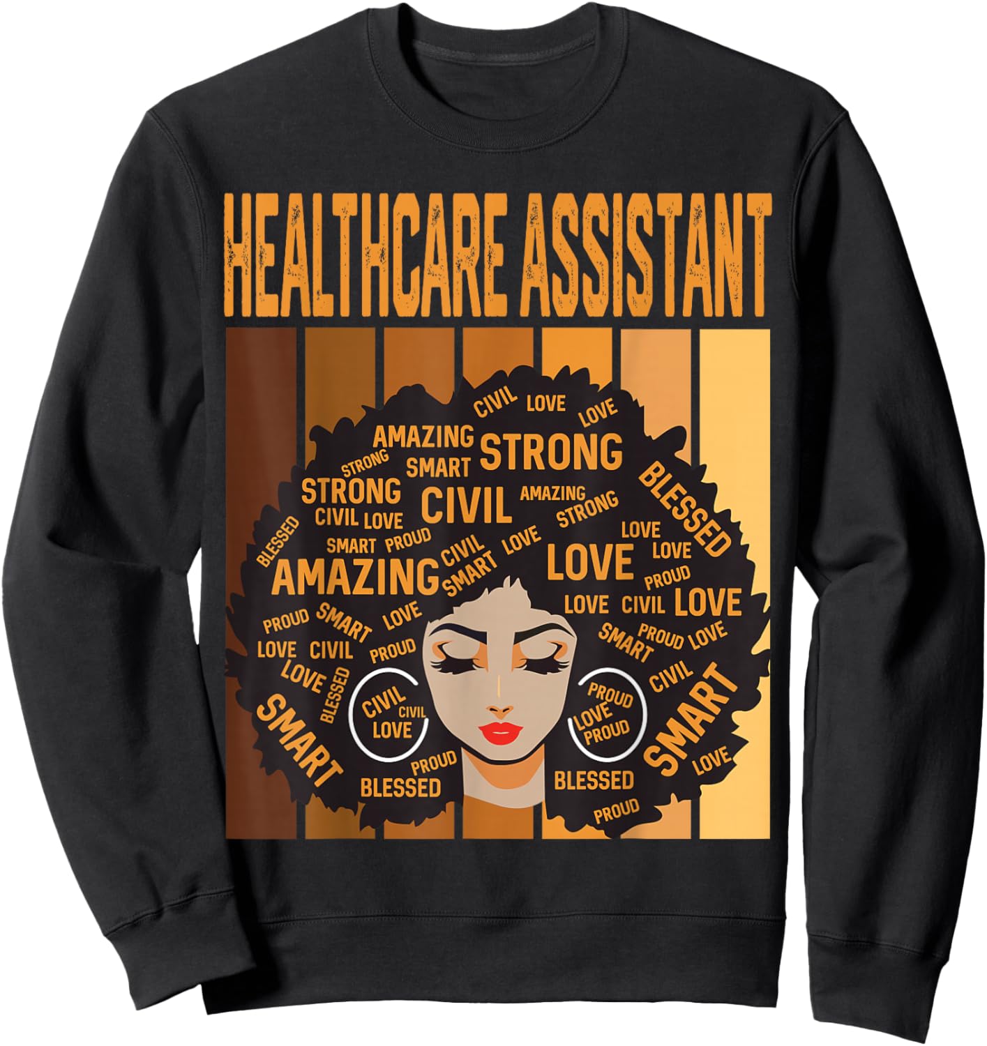 Healthcare Assistant Powerful Black History Month Pride Sweatshirt - Sweatshirt | Black