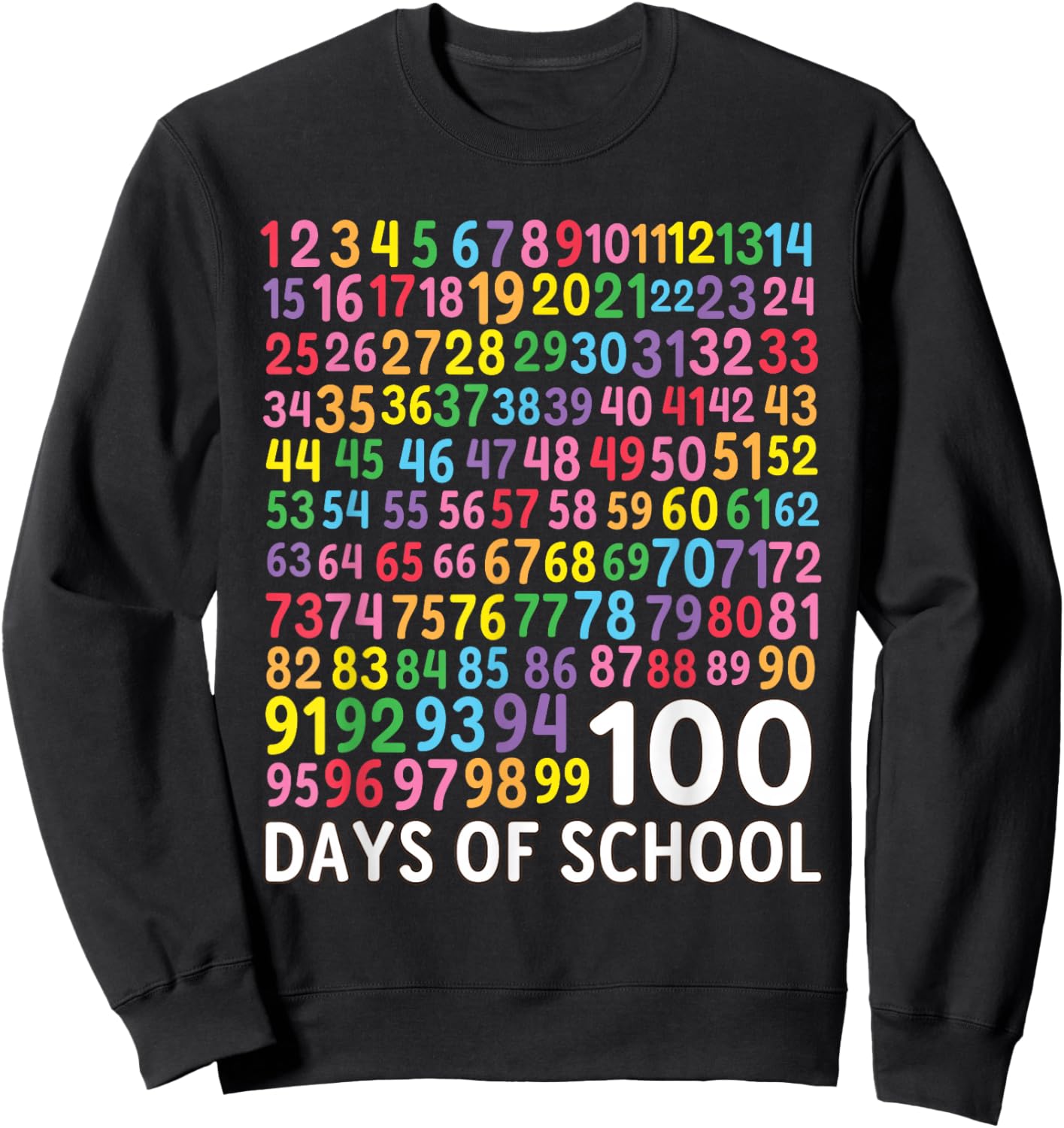 100th Day School Numbers Counting Celebration Sweatshirt - Sweatshirt | Black