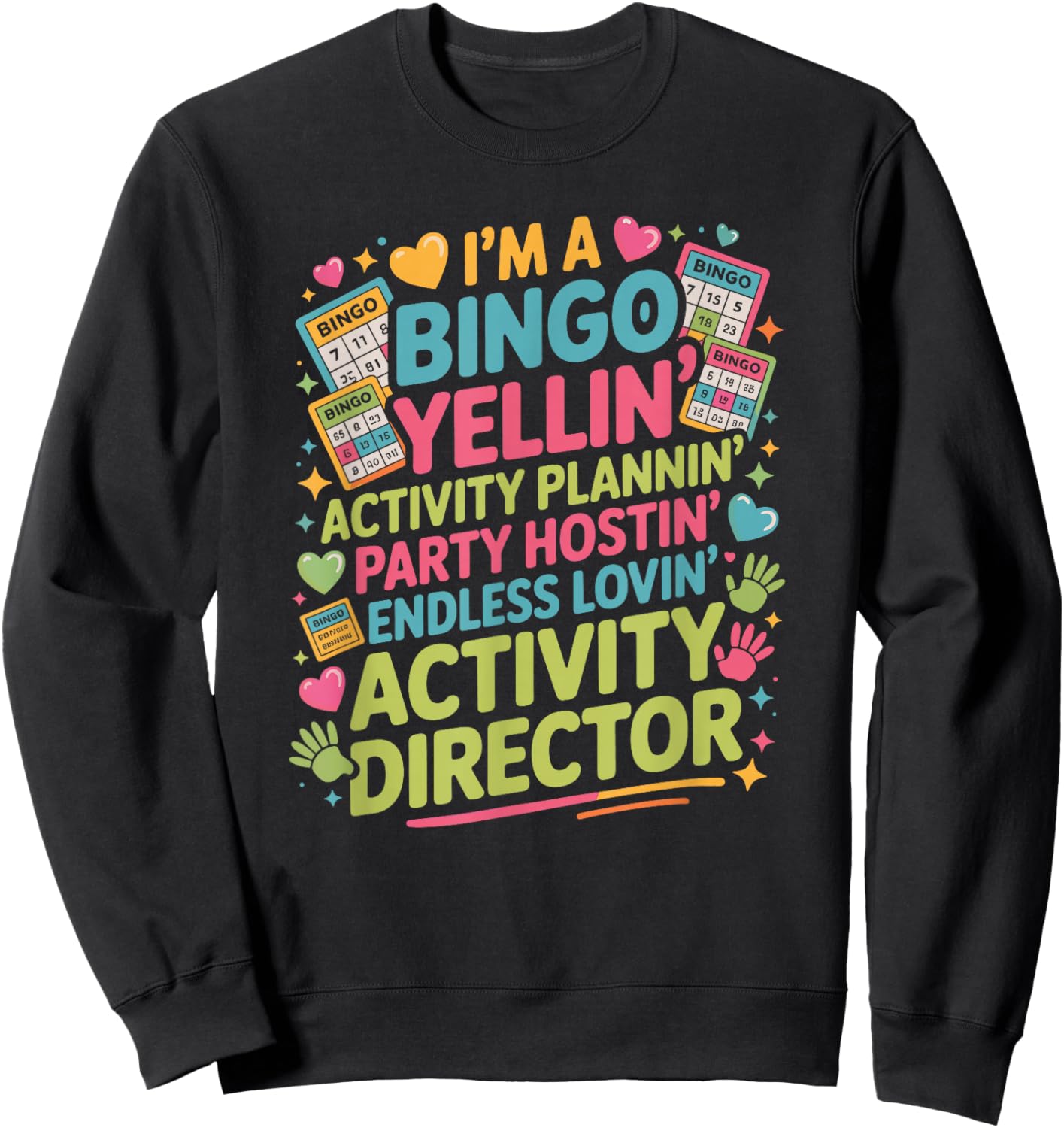 Activity Director Bingo Party Planning Squad Professional Sweatshirt - Sweatshirt | Black