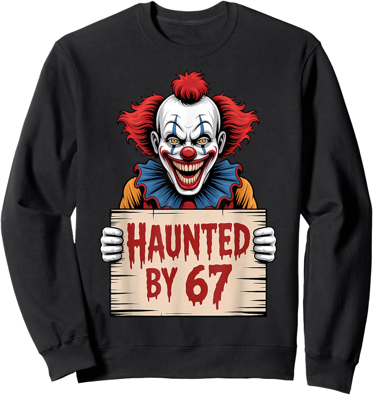 Spooky Haunted by 67 Meme Number Design Sweatshirt - Sweatshirt | Black