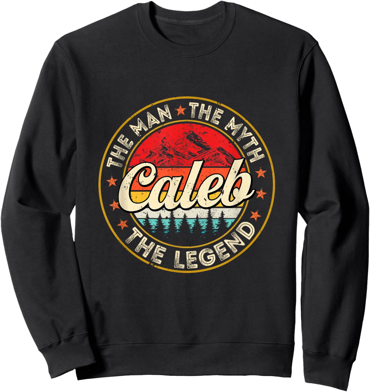 Caleb The Man The Myth The Legend Personalized Name Sweatshirt - Sweatshirt | Black