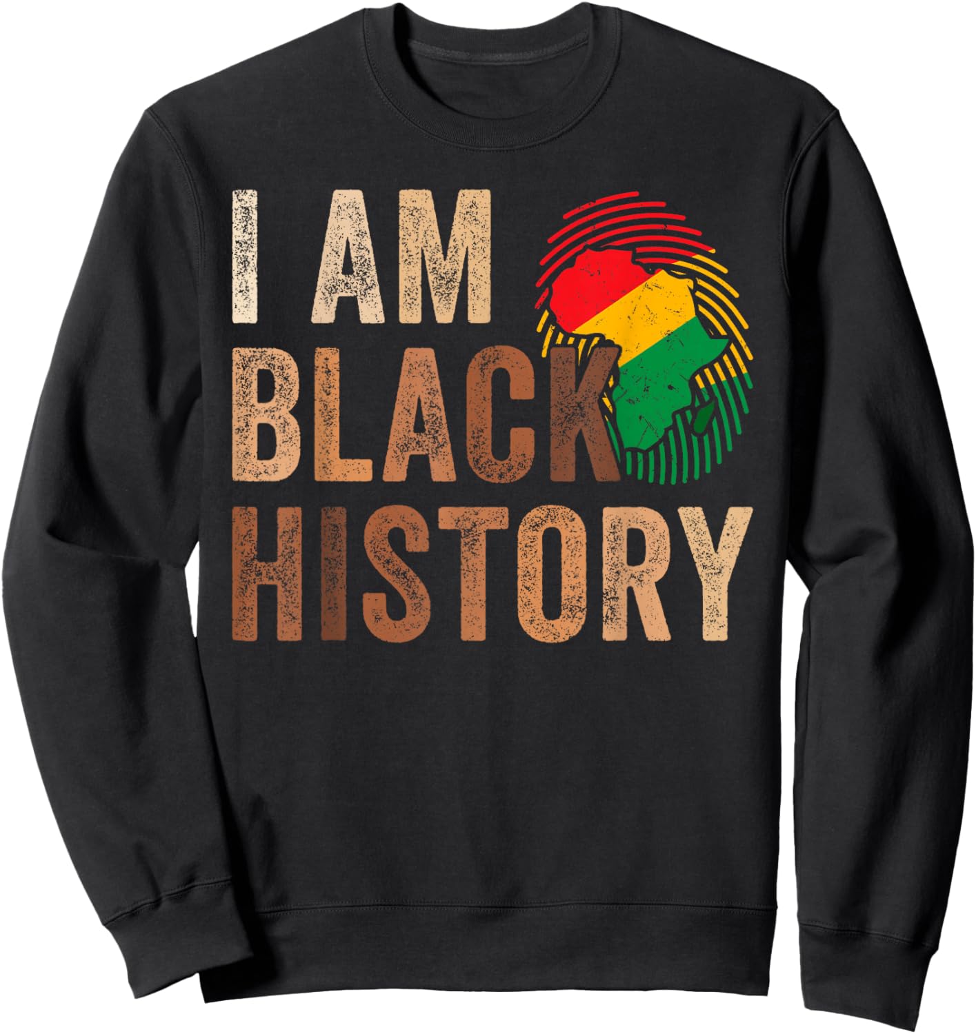 I Am Black History Month African American DNA Melanin Pride Sweatshirt - Sweatshirt | Black