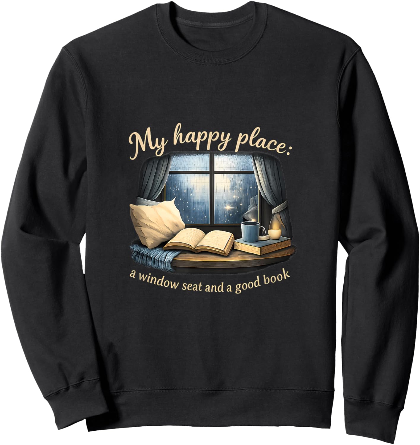 Cozy Book Lover Window Seat Happy Place Quote Sweatshirt - Sweatshirt | Black