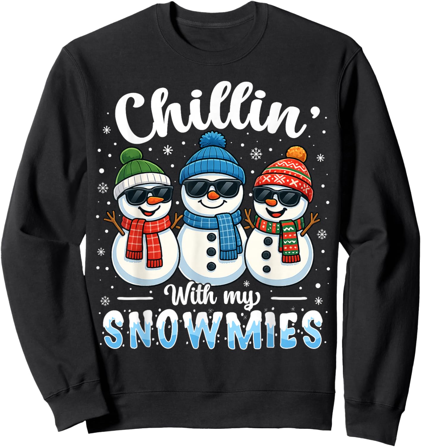Chillin with My Snowmies Funny Snowman Christmas Kids Boys Sweatshirt - Sweatshirt | Black