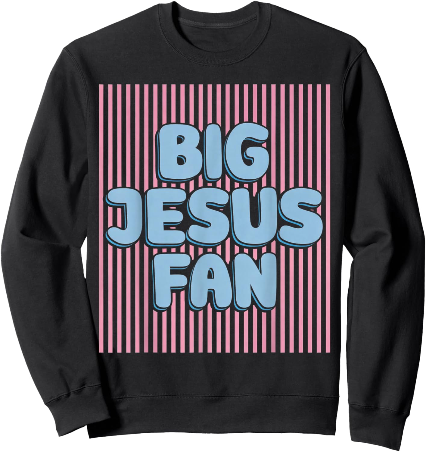 Big Jesus Fan Retro Stripes Christian Humor Sweatshirt - Sweatshirt | Black