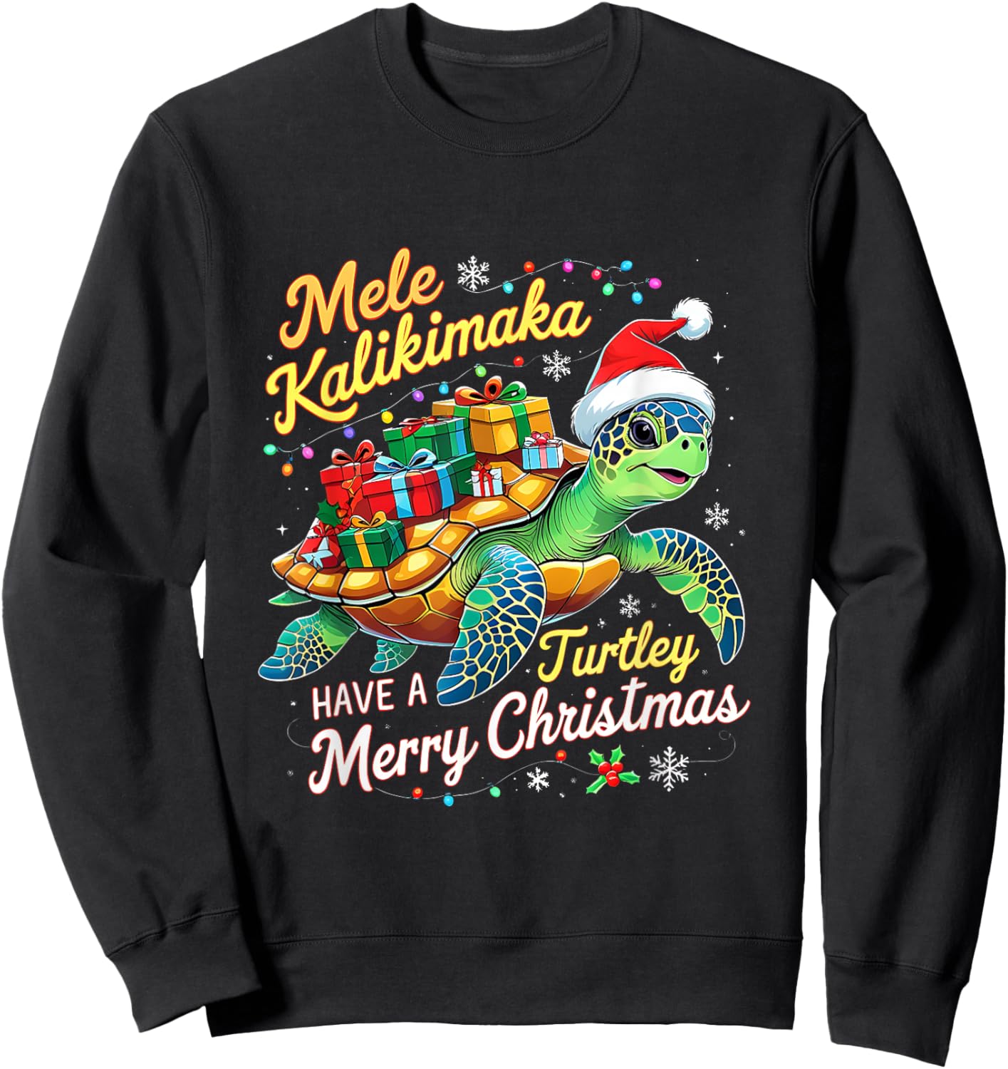 Mele Kalikimaka Turtley Have A Merry Christmas Sweatshirt - Sweatshirt | Black