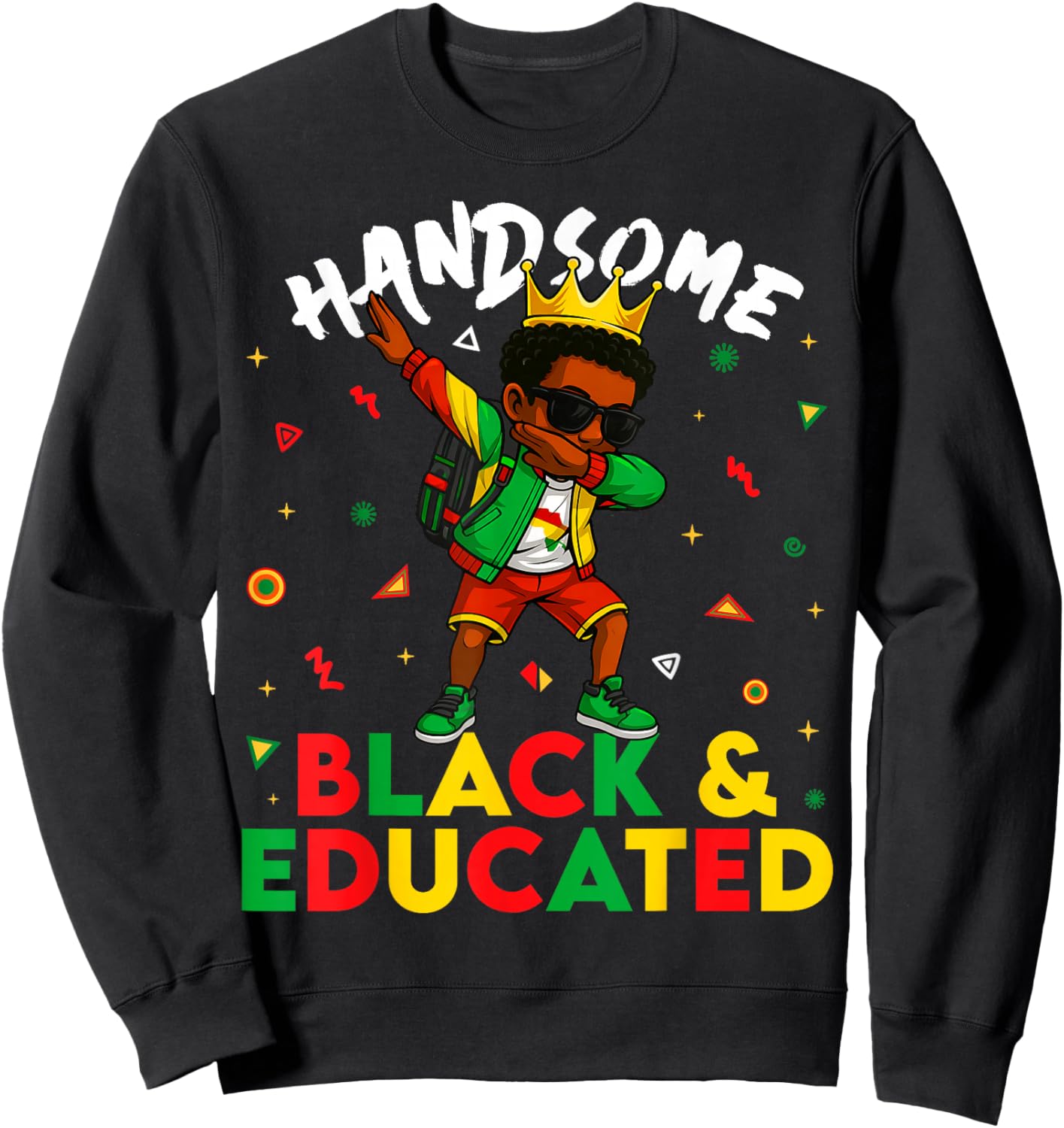 Handsome Black and Educate Dabbing Young Black King Boy Sweatshirt - Sweatshirt | Black