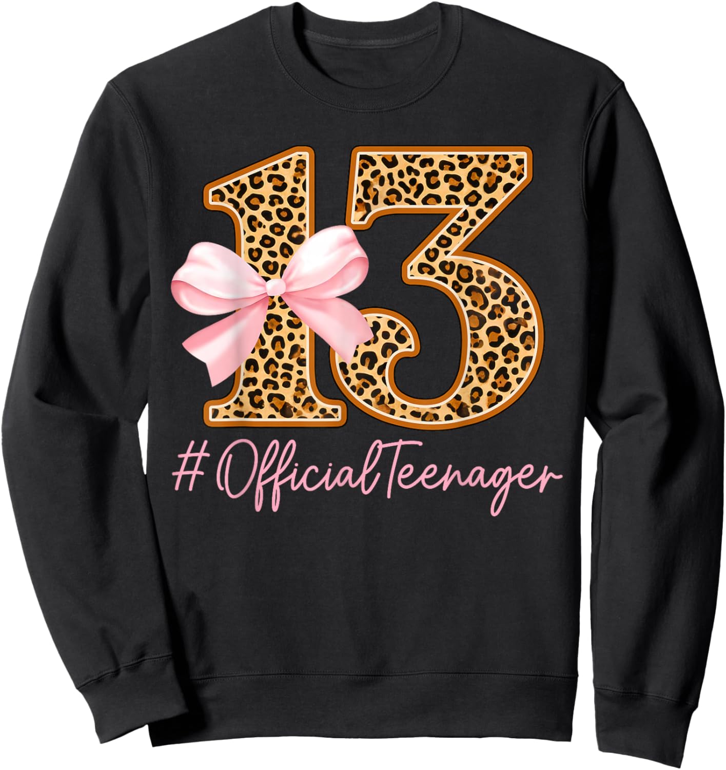 13th Birthday Girl Pink Coquette Bow Leopard 13 Year Old Sweatshirt - Sweatshirt | Black