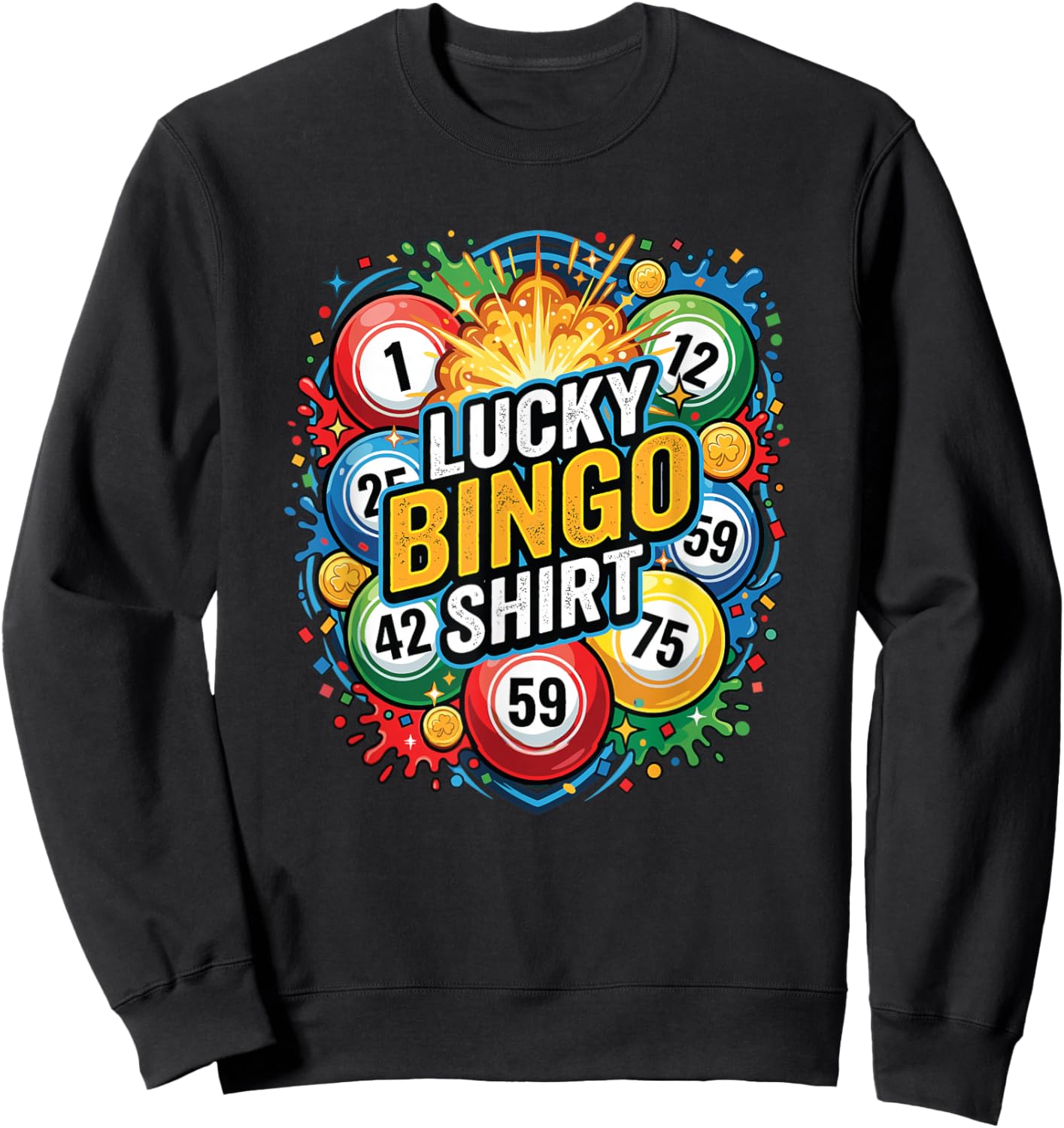 Lucky Bingo Game Player Quote This is My Lucky Bingo Sweatshirt - Sweatshirt | Black