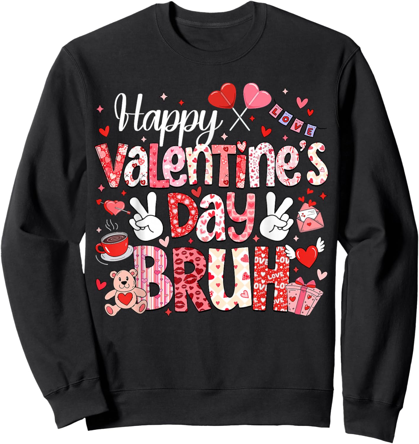 Happy Valentine Day Bruh Heart Love Valentine Boys Girls Sweatshirt - Sweatshirt | Black