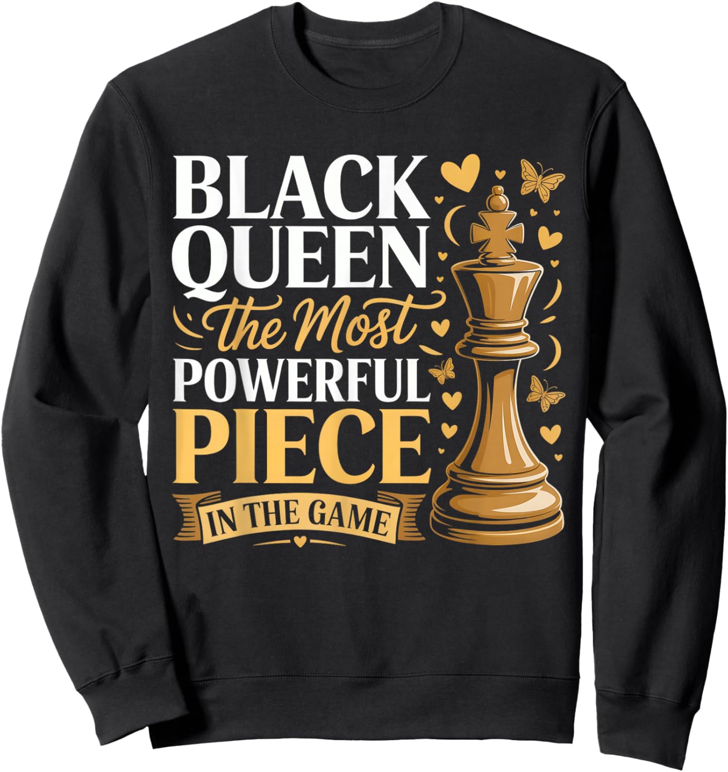 Black Queen Most Powerful Piece Black History Month Women Sweatshirt - Sweatshirt | Black