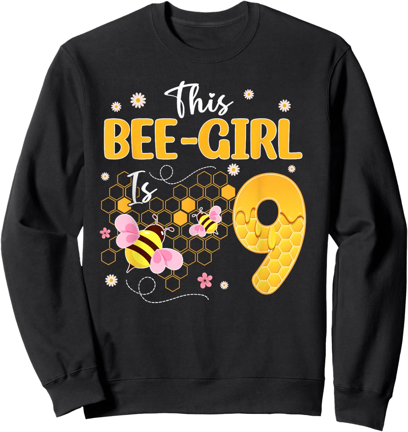This Bee-Day Girl is 9 Year Old Birthday Bee Theme Party Sweatshirt - Sweatshirt | Black