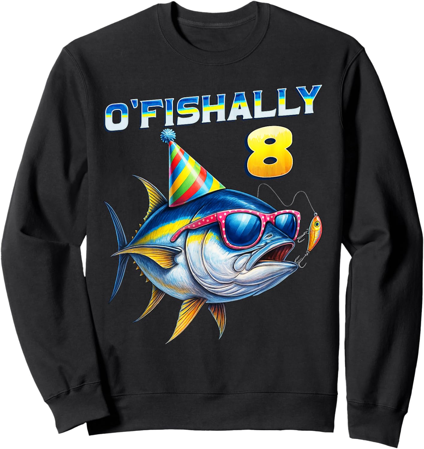 O'fishally 8 Years Old Funny Fishing 8th Birthday Tuna Fish Sweatshirt - Sweatshirt | Black