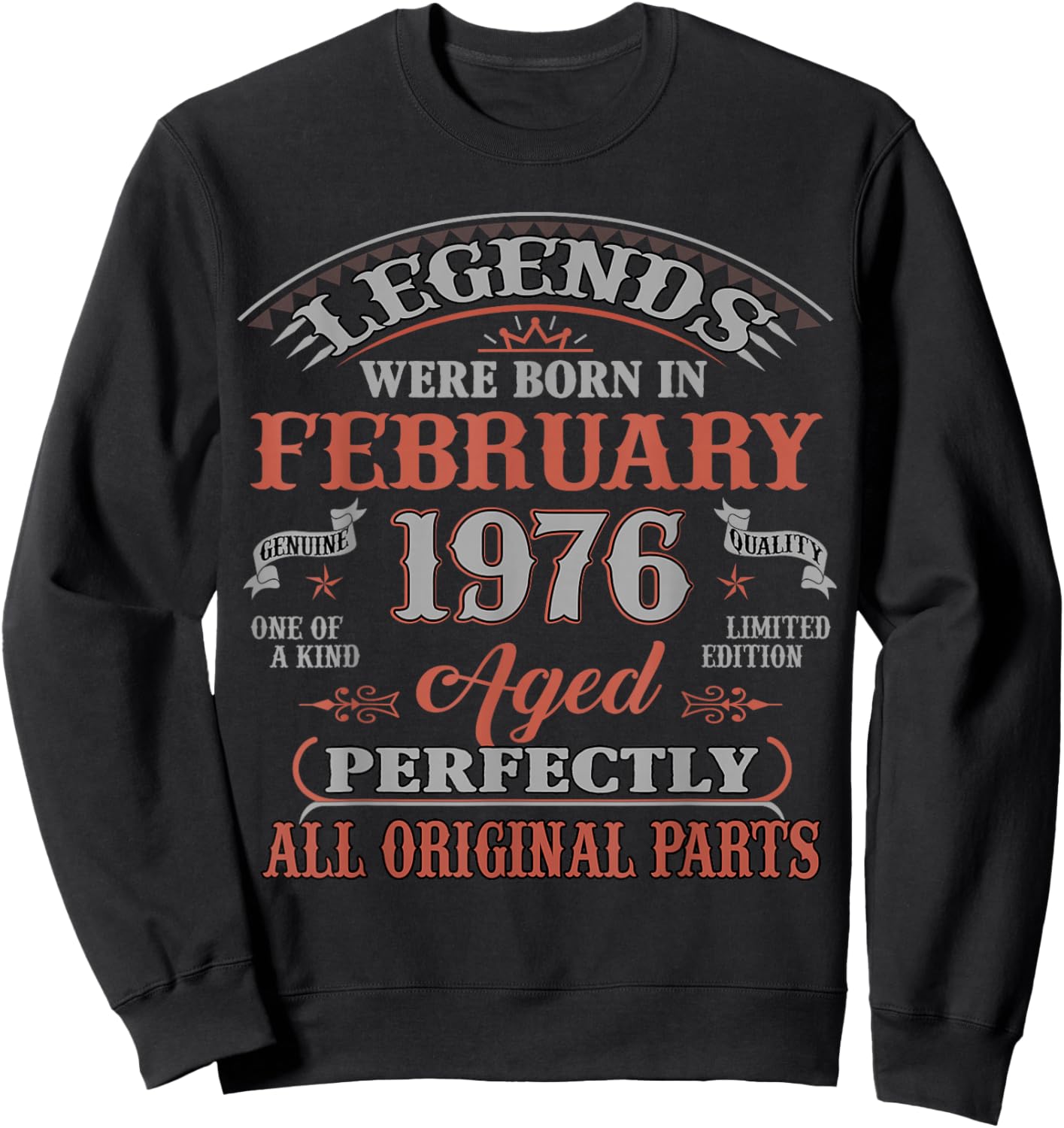 50th Birthday Gift Legend Born in February 1976 50 Yrs Old Sweatshirt - Sweatshirt | Black