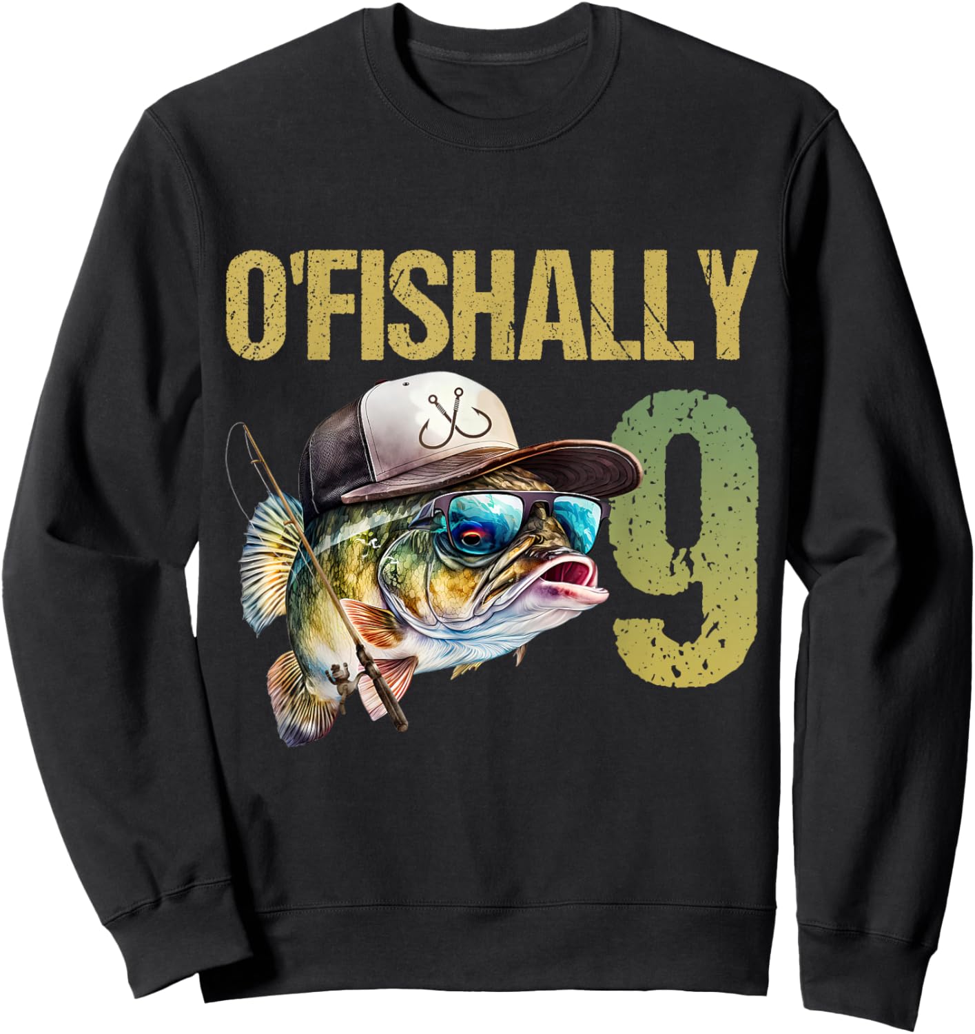 O'fishally 9 Years Old Funny Fishing 9th Birthday Boy Fish Sweatshirt - Sweatshirt | Black