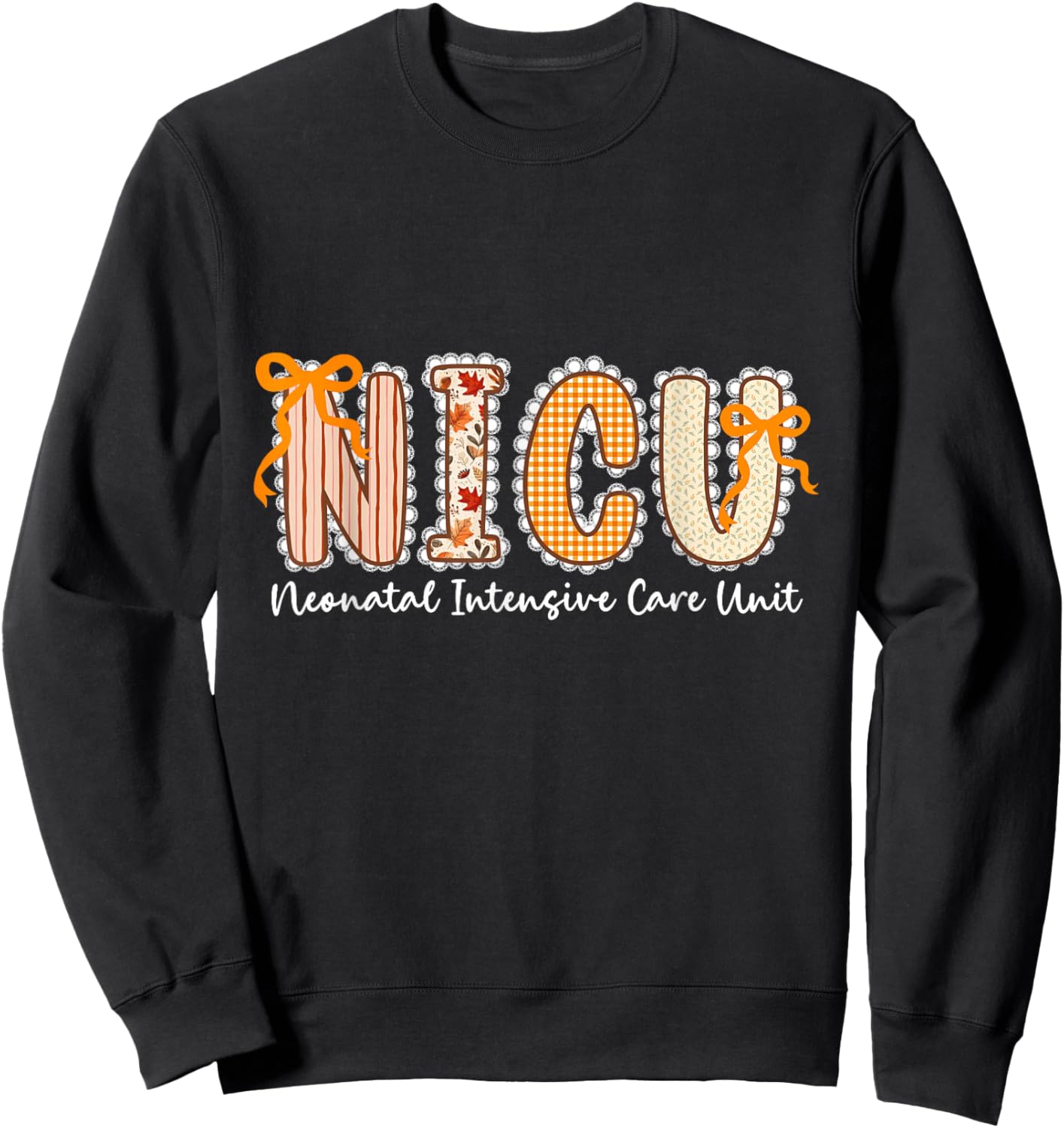 Nicu Nurse Cutest Pumpkin Fall Thanksgiving Nursing Sweatshirt - Sweatshirt | Black