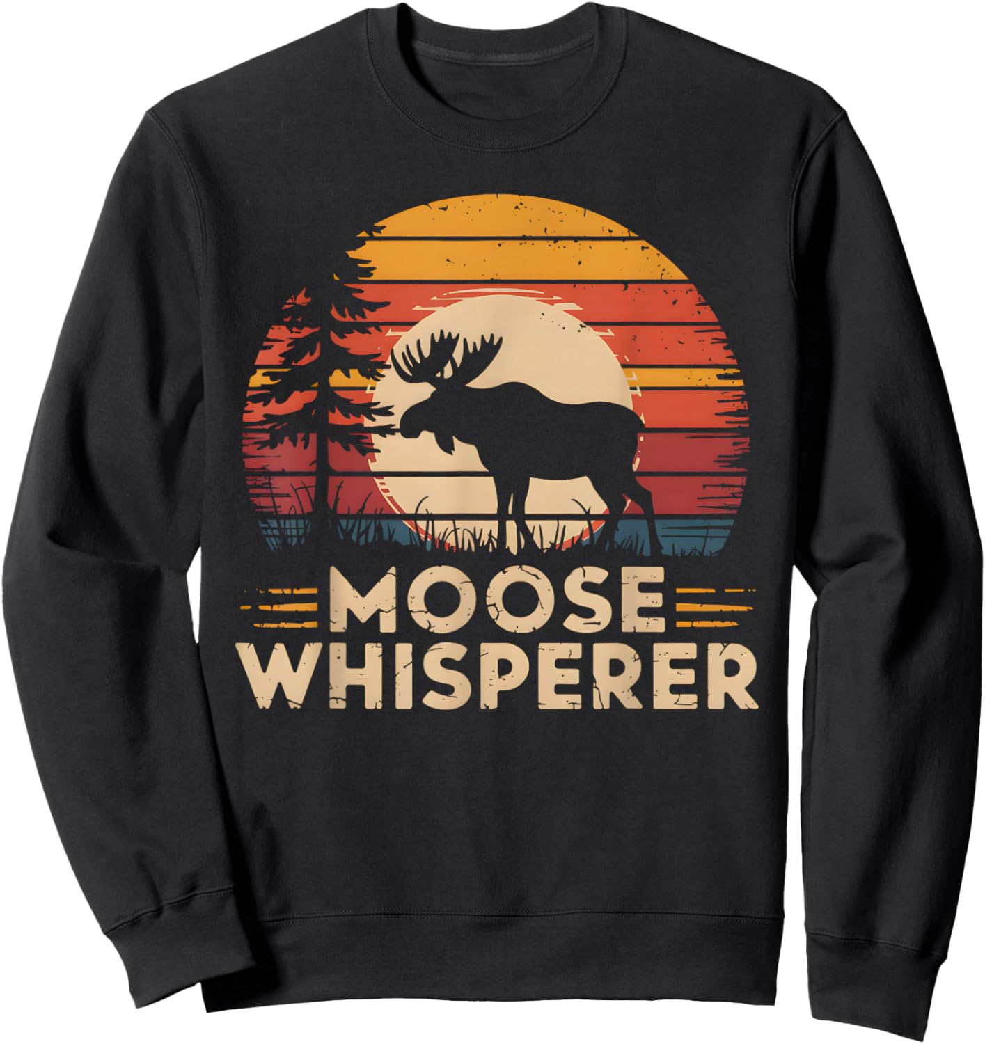 Moose Whisperer Retro Vintage Moose Lover Sweatshirt - Sweatshirt | Black