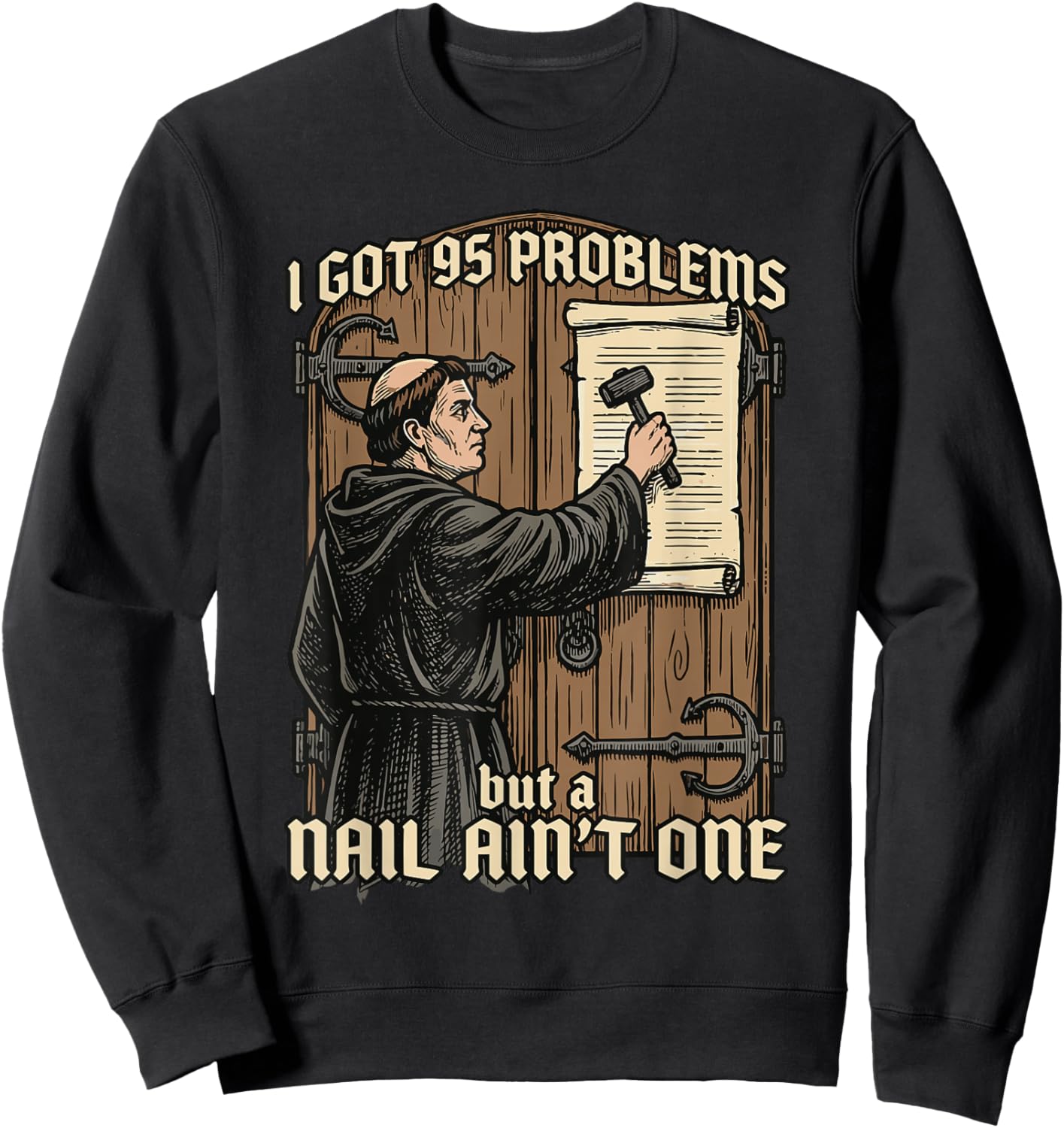 Funny Martin Luther 95 Theses Wittenberg Reformation Sweatshirt - Sweatshirt | Black