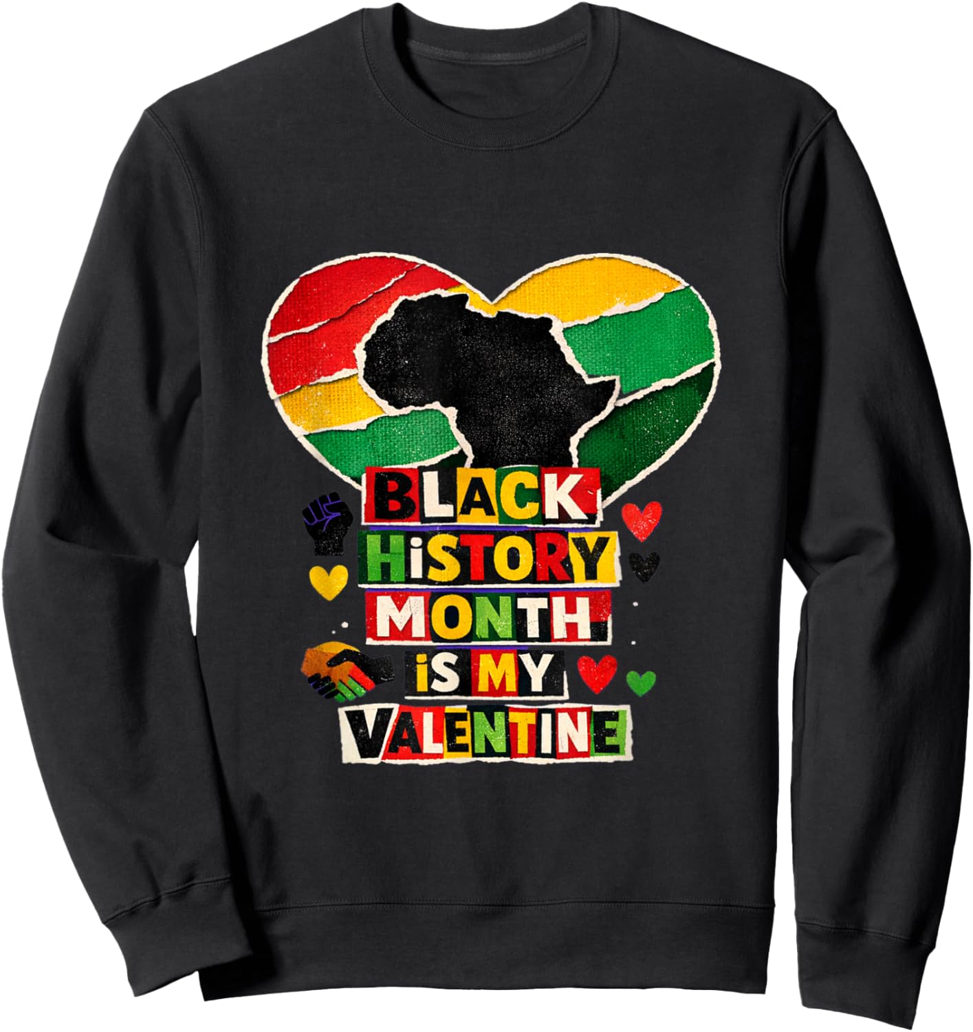 Black History is My Valentine Afro Heart Pride Sweatshirt - Sweatshirt | Black