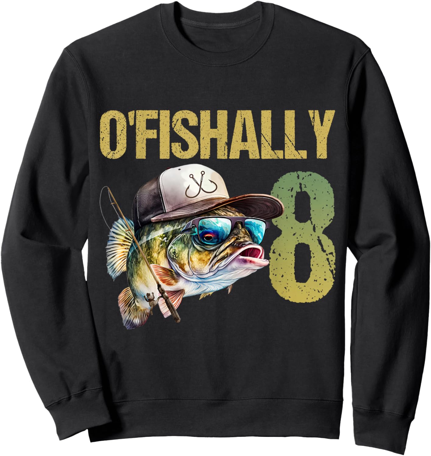 O'fishally 8 Years Old Funny Fishing 8th Birthday Boy Fish Sweatshirt - Sweatshirt | Black