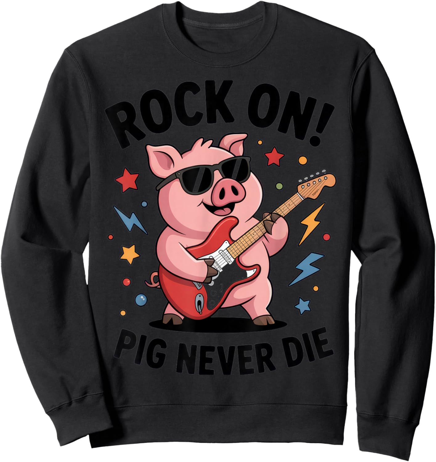 Rock On Pig Never Die Music Lovers Funny Concert Vibe Sweatshirt - Sweatshirt | Black