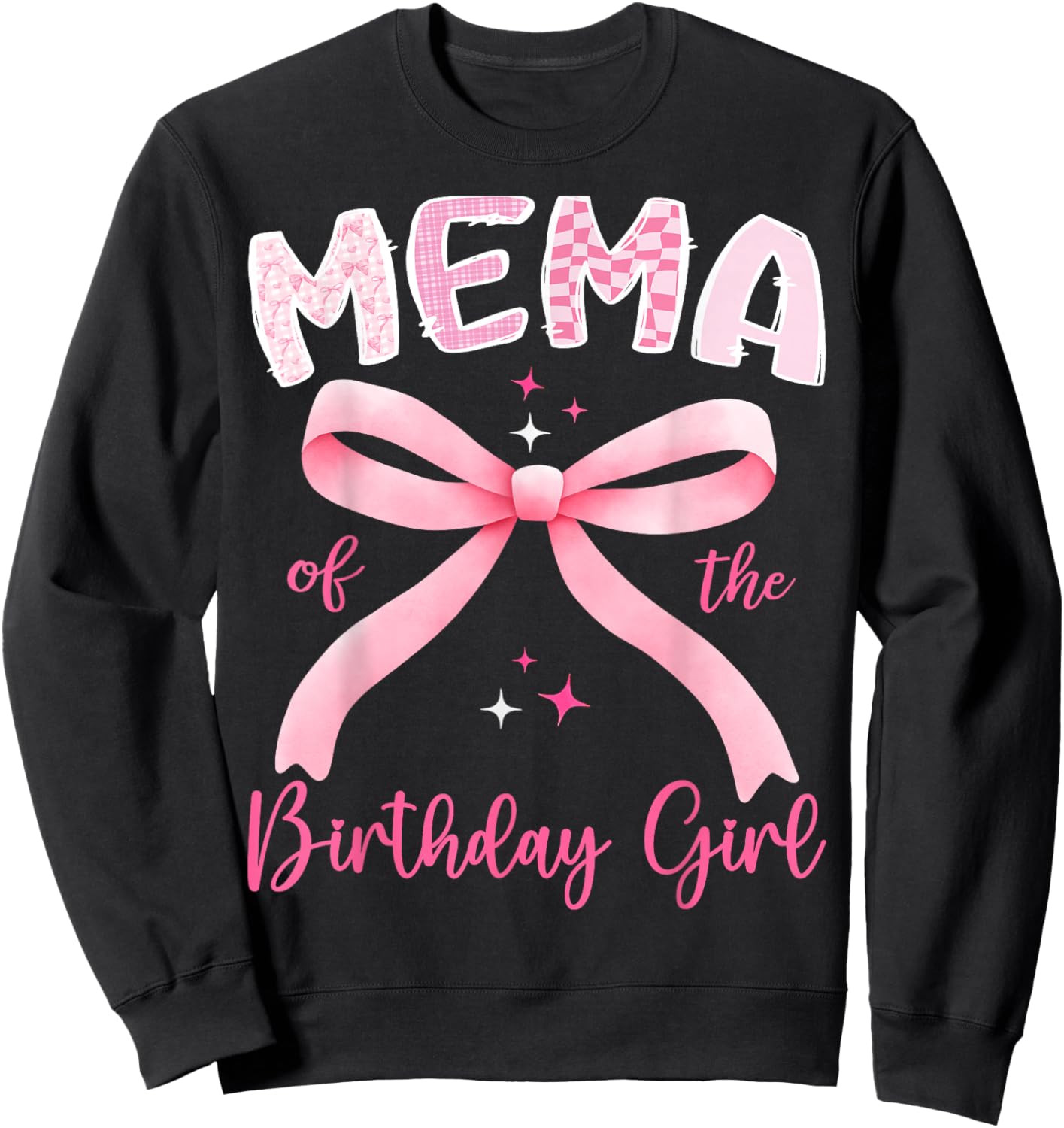 Mema of The Birthday Girl Pink Coquette Bow Family Sweatshirt - Sweatshirt | Black
