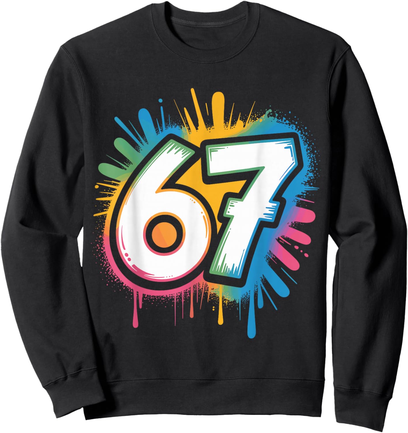 67 Meme Six Seven 6 7 Funny Brainrot Rizz Gen Alpha Sweatshirt - Sweatshirt | Black