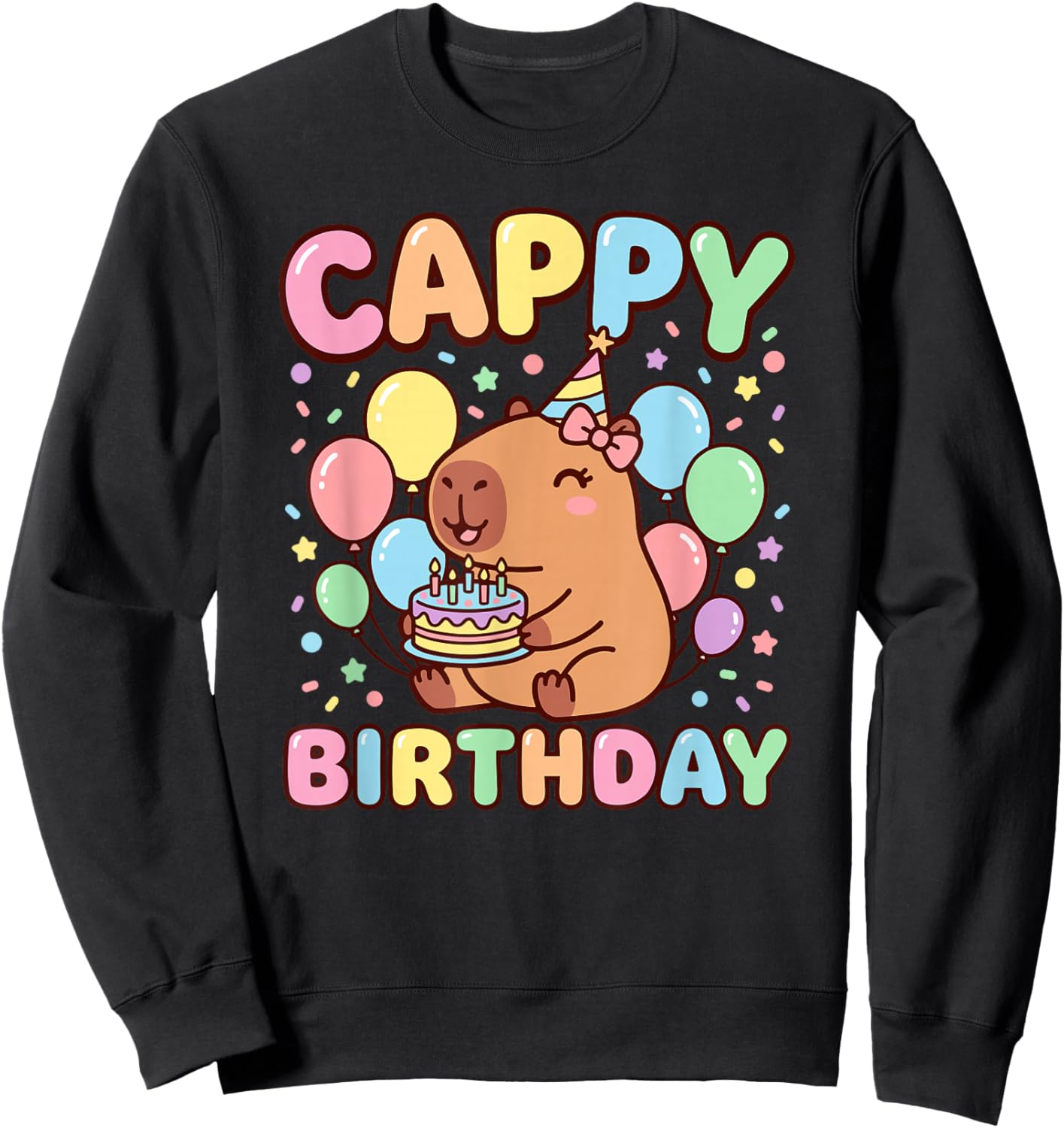 Capybara Birthday Happy Birthday Sweatshirt - Sweatshirt | Black
