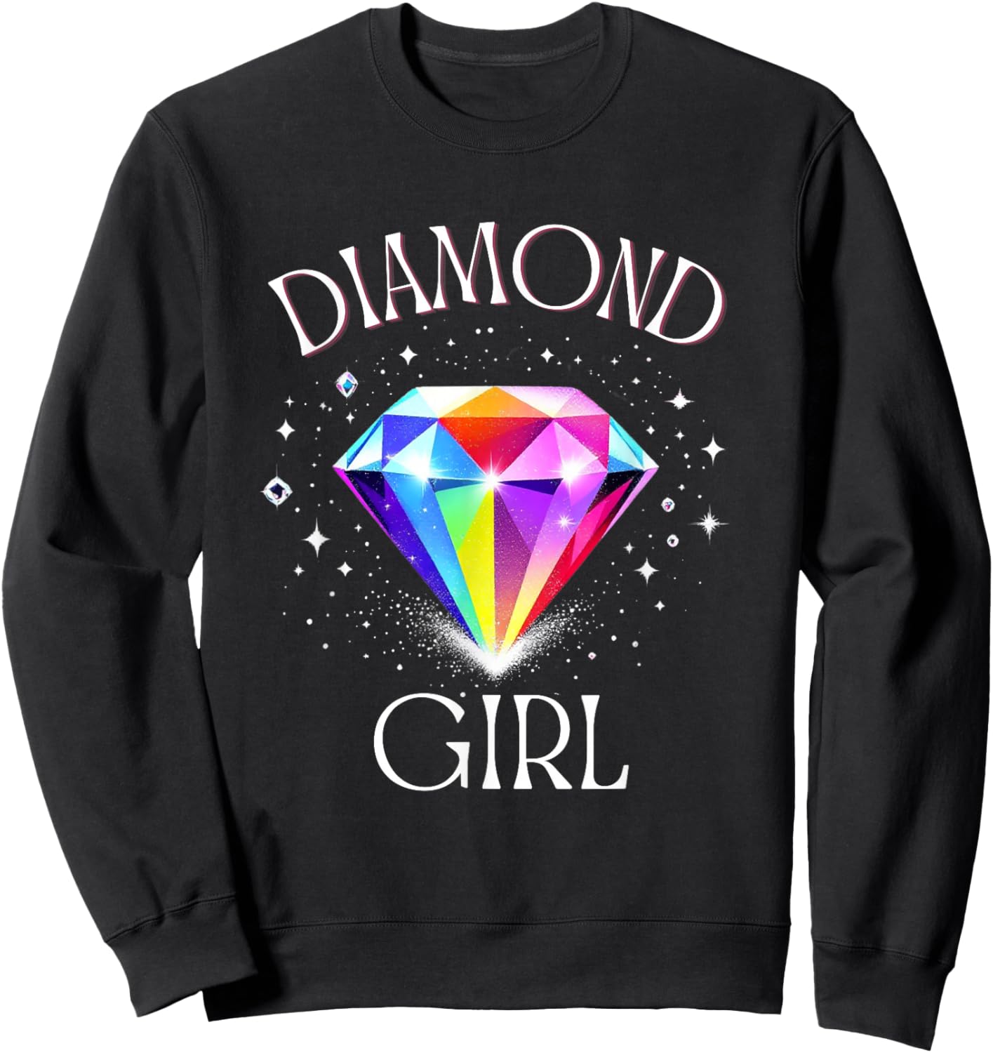 Diamond Gem Quote Design – Colorful Sparkling Crystal Sweatshirt - Sweatshirt | Black